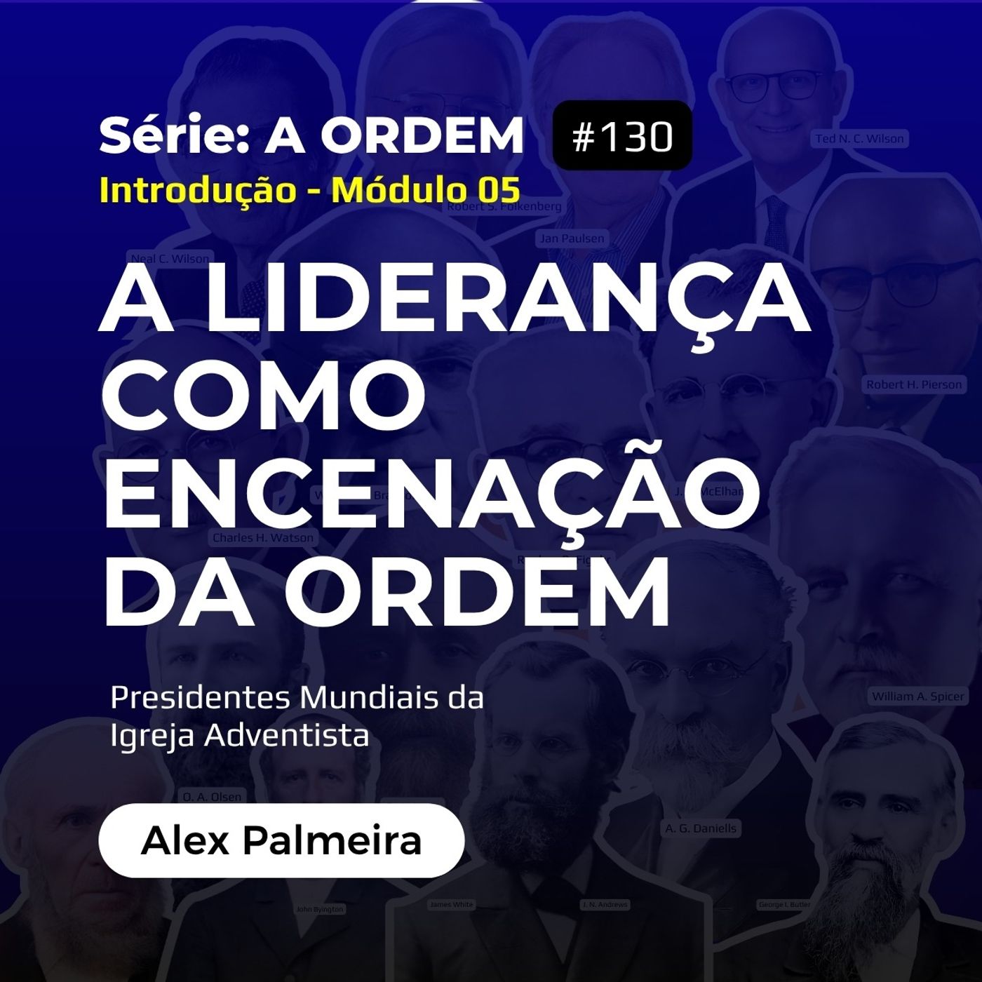 Presidentes da Igreja Adventista: a estrutura prega mais que o sermão