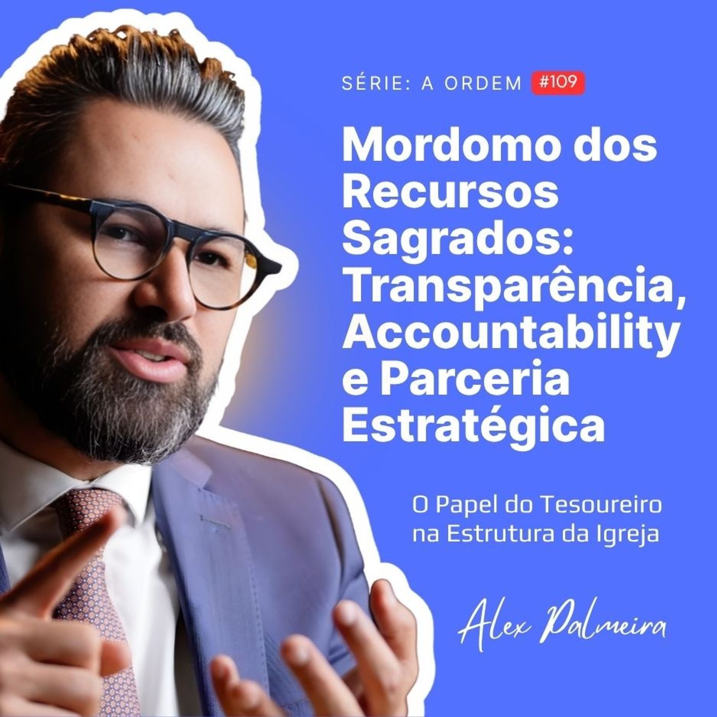 Dinheiro Sagrado: Por que a tesouraria da igreja não é uma empresa? episode artwork