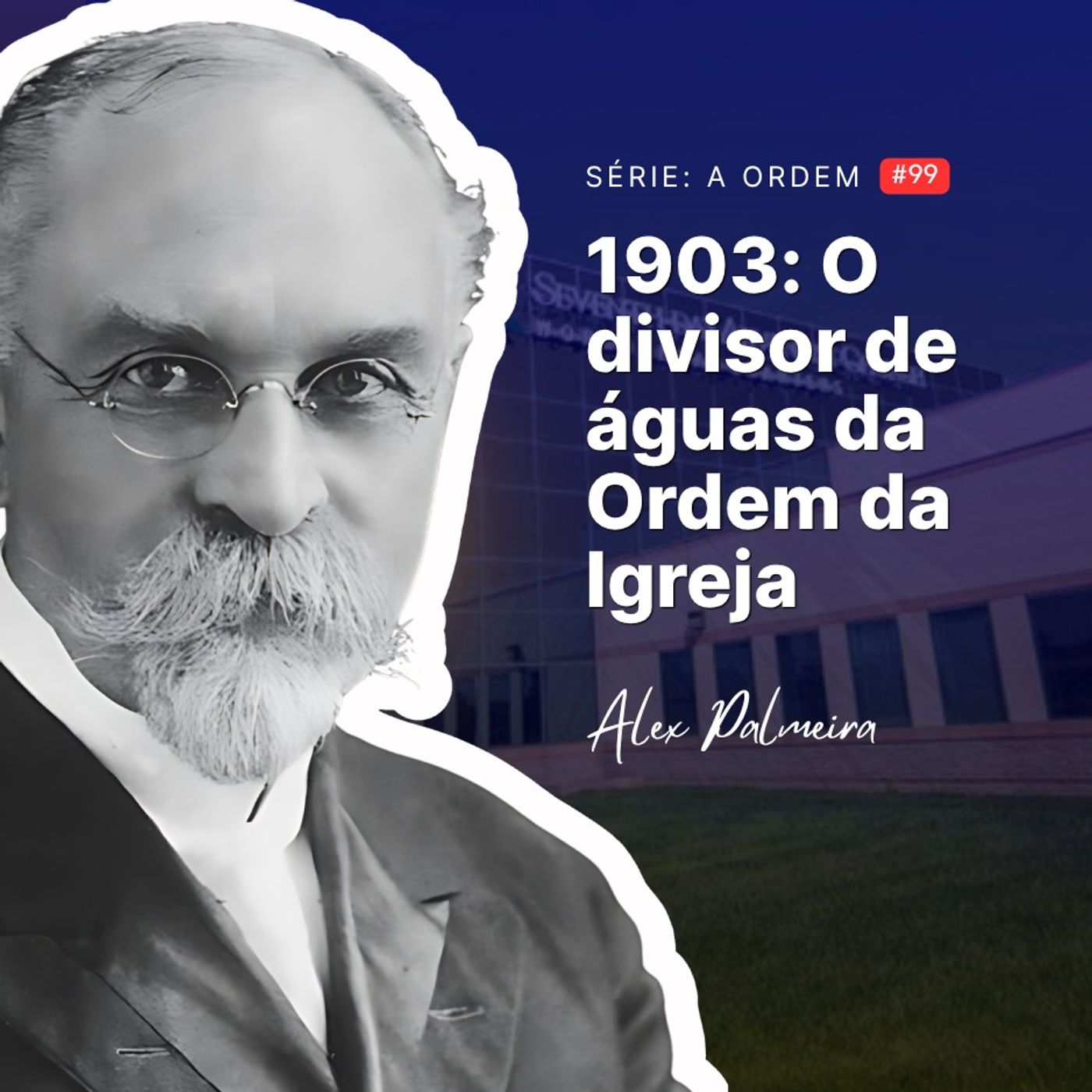 O Divisor de Águas: Como a Crise de 1903 Consolidou a Missão da Igreja episode artwork