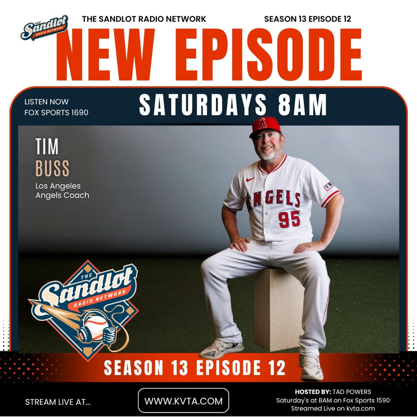 Sandlot Radio Network Season 13 episode 12, Feature Angels Coach Tim Buss episode artwork