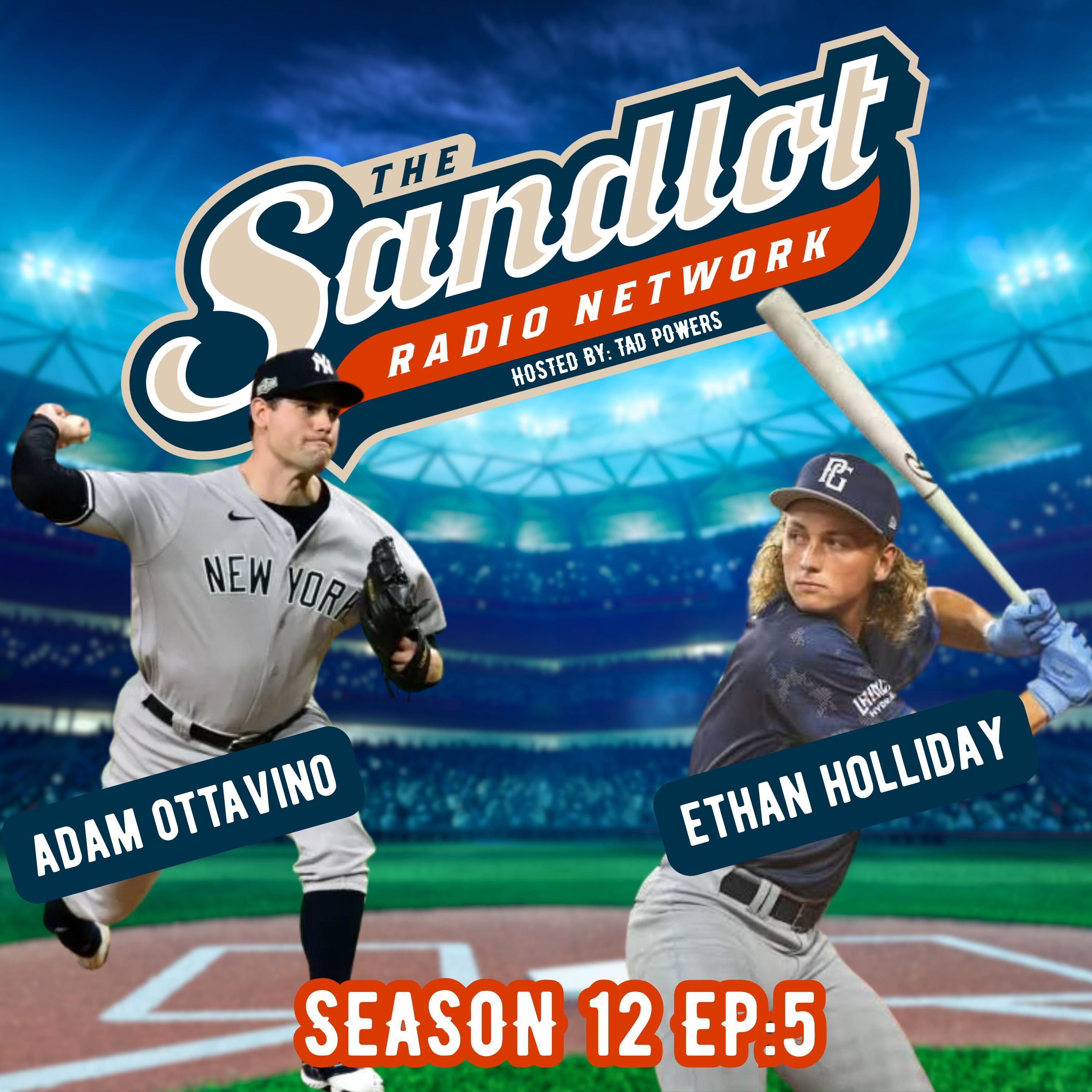 Sandlot Who's Hot and Who's not with 14 year major league pitcher Adam Ottivino, plus the top high school prospect in the country, the son of Matt, the brother of Jackson, Ethan Holliday episode artwork