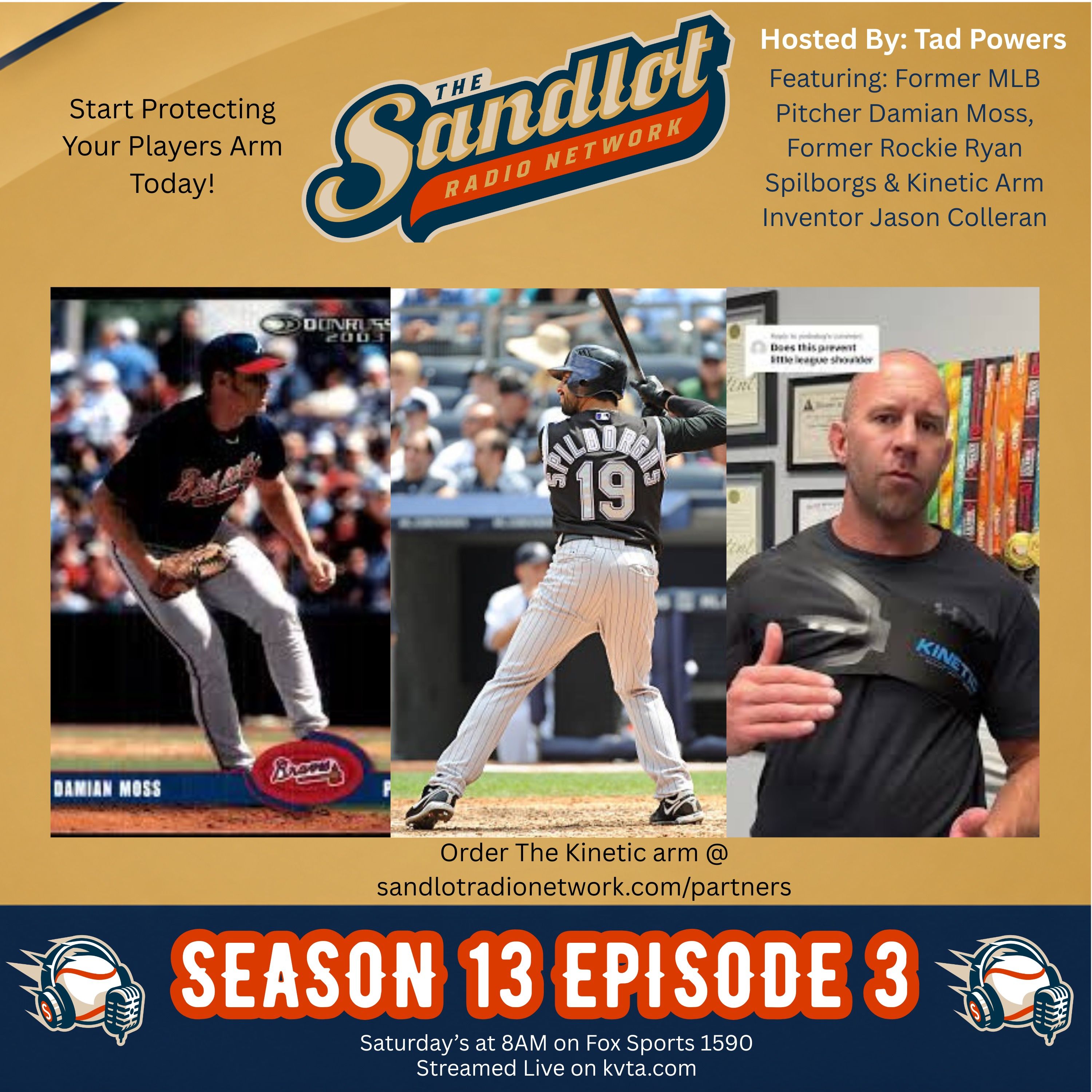Season13 episode 3 Who's Hot and Not In MLB with Ryan Spilborgs, plus former MLB pitcher, Damian Moss and Jason Colleran, the inventor of The Kinetic Arm. episode artwork