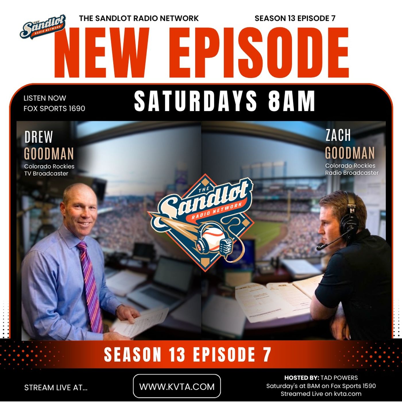 Season 13, Episode 7 of The Sandlot Radio Network features Colorado Rockies broadcasters Drew and Zach Goodman.