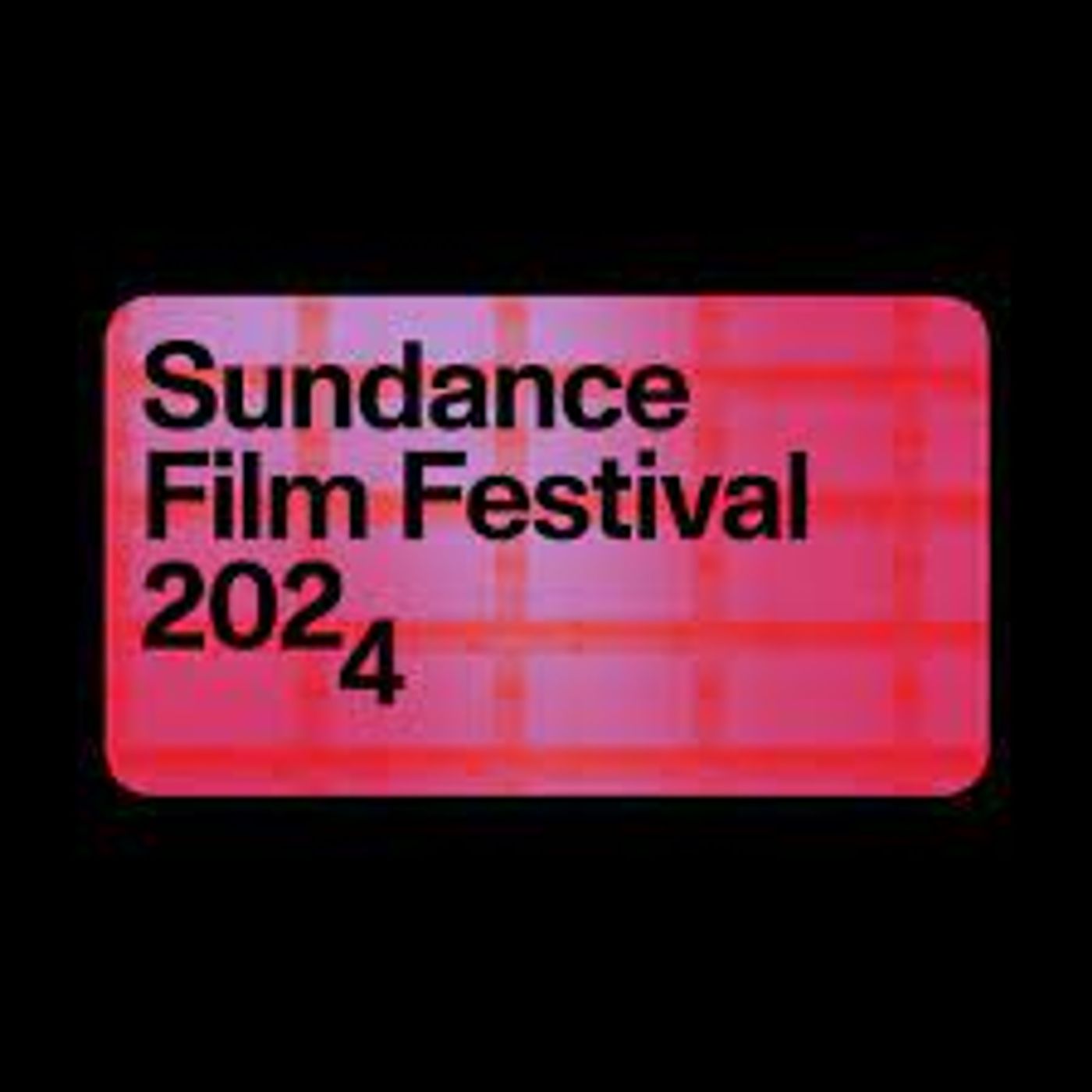 Episode 445: The 2024 Sundance Film Festival episode artwork