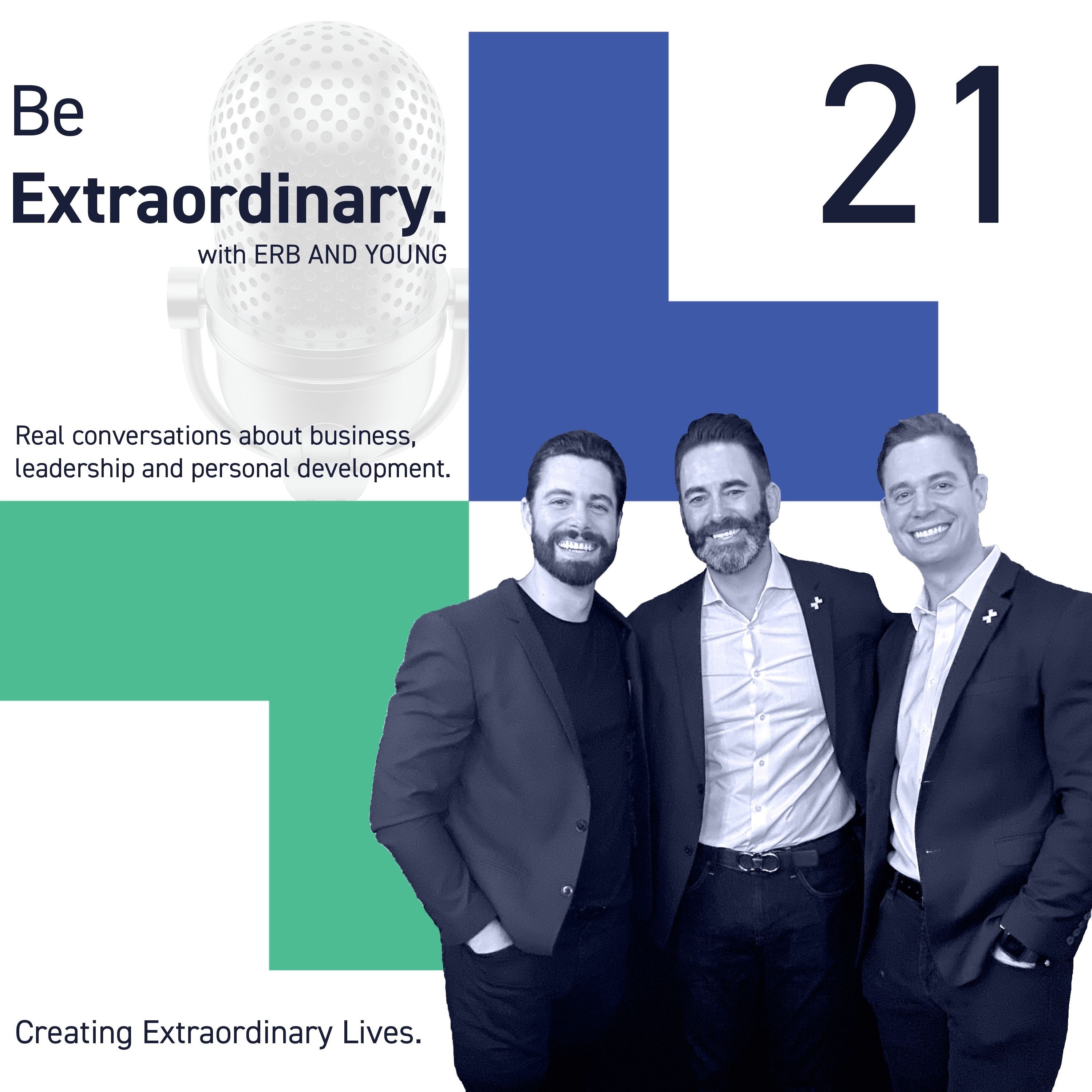 #21: Local Insurance Legend - Special Guest: Rick Havron | Be Extraordinary Podcast episode artwork