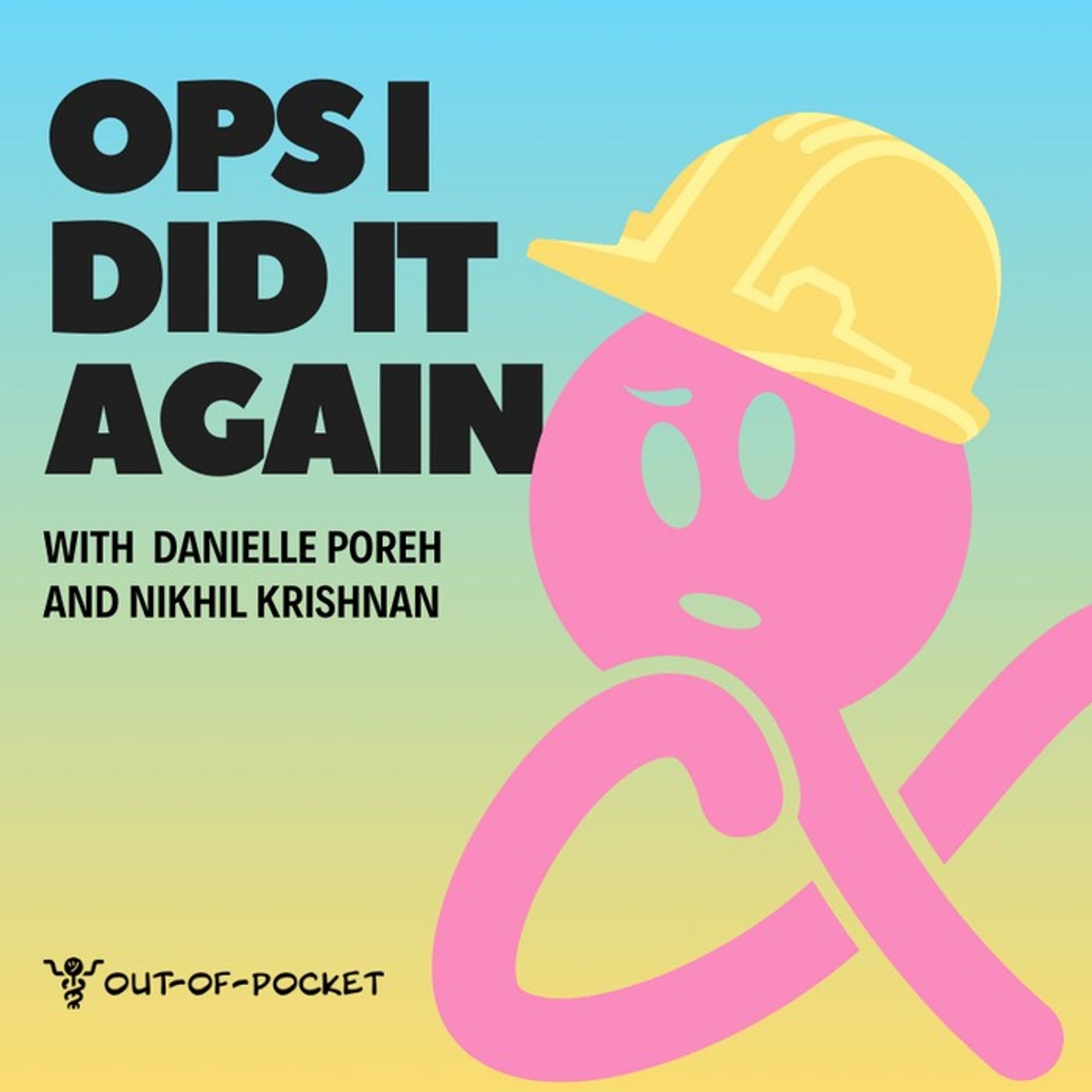 Ops I did it again by Out of Pocket