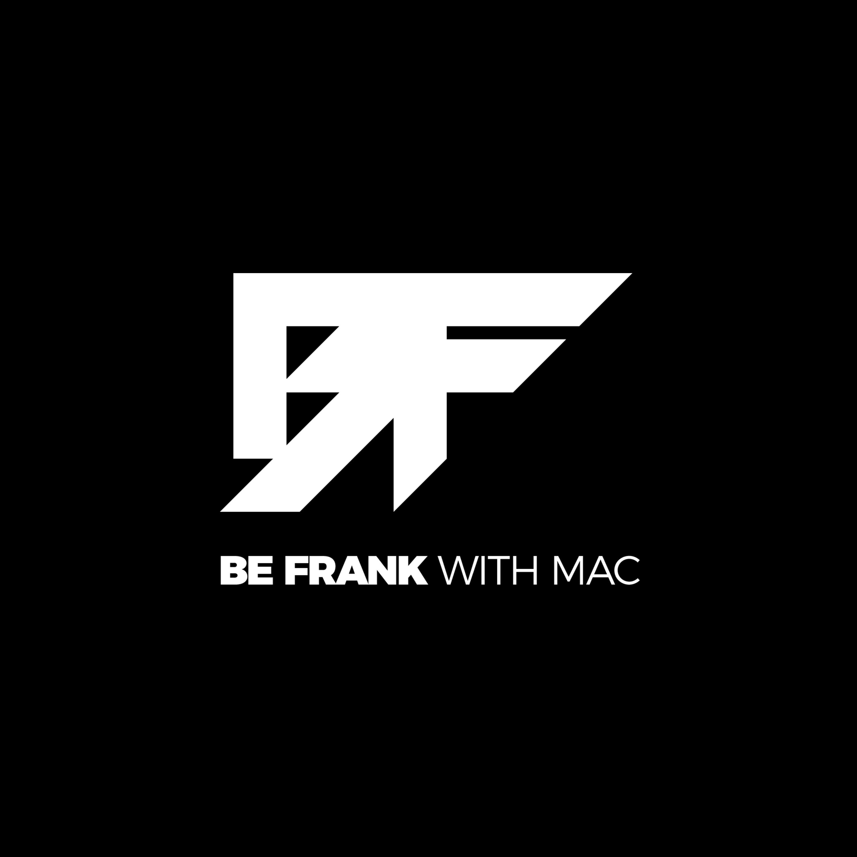 BE FRANK WITH MAC Ep 2 | The Secret 50-Year Plan, SA's Economic Driver, The Chinese Takeover & Working with Tony Leon