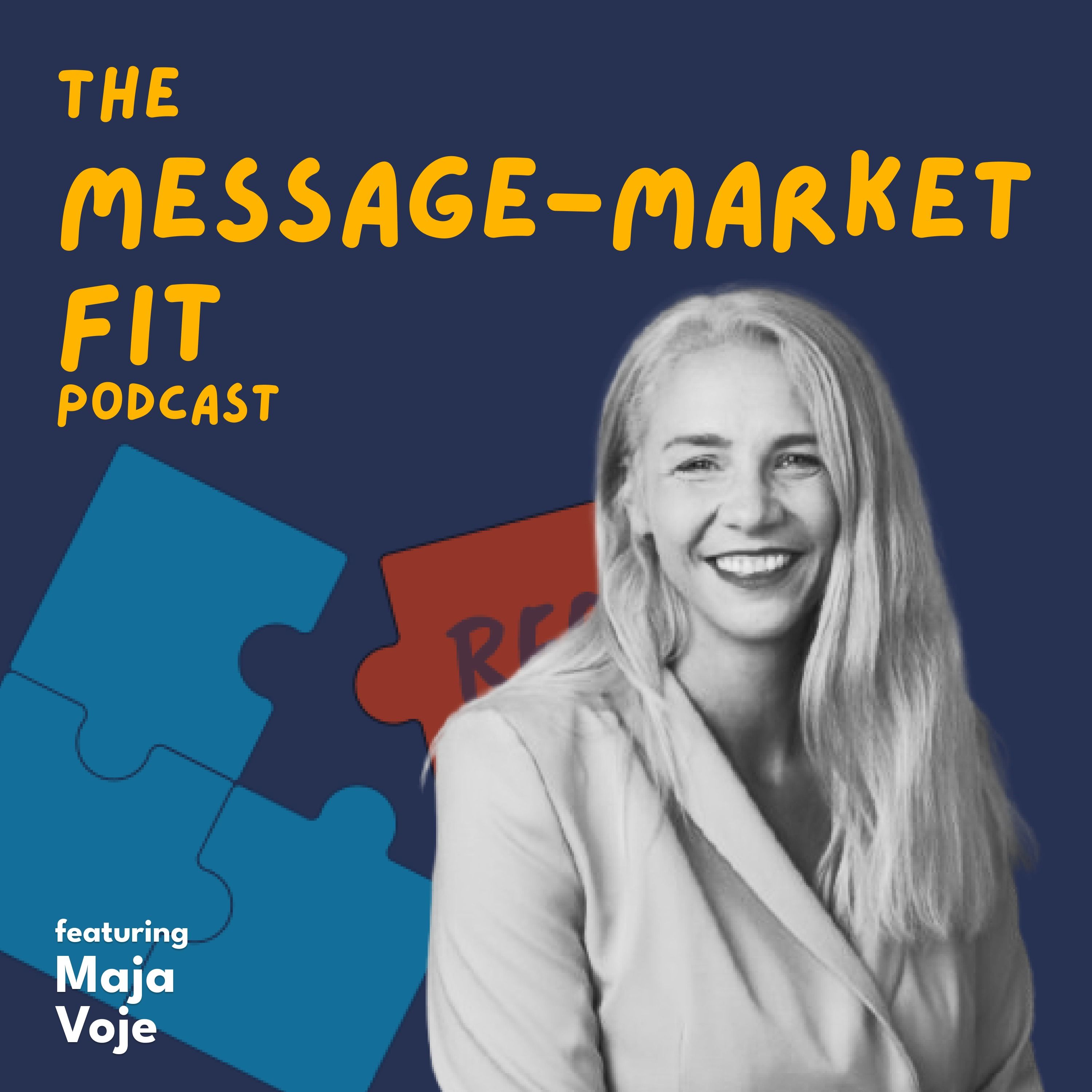 The Message-Market Fit Podcast