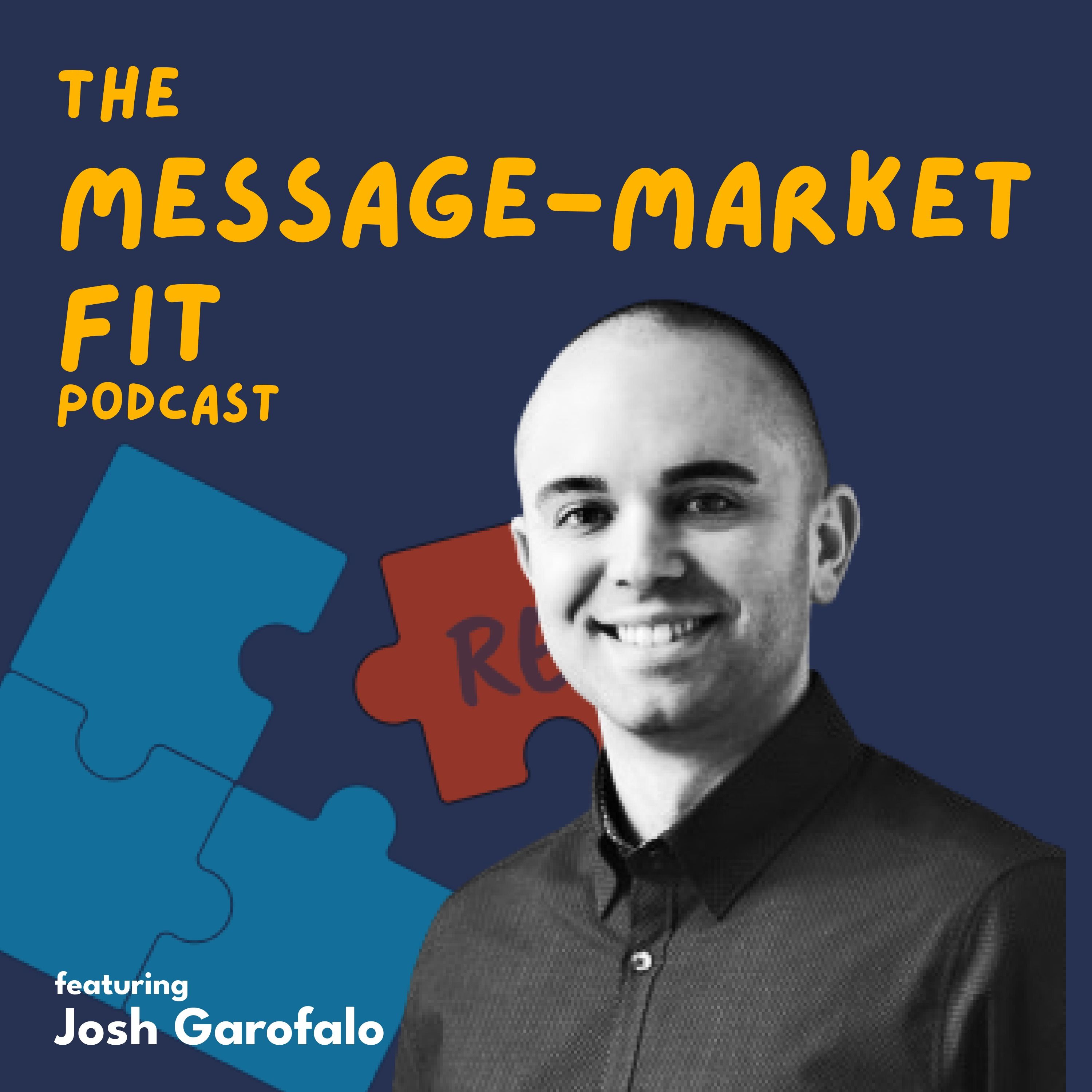 The Message-Market Fit Podcast