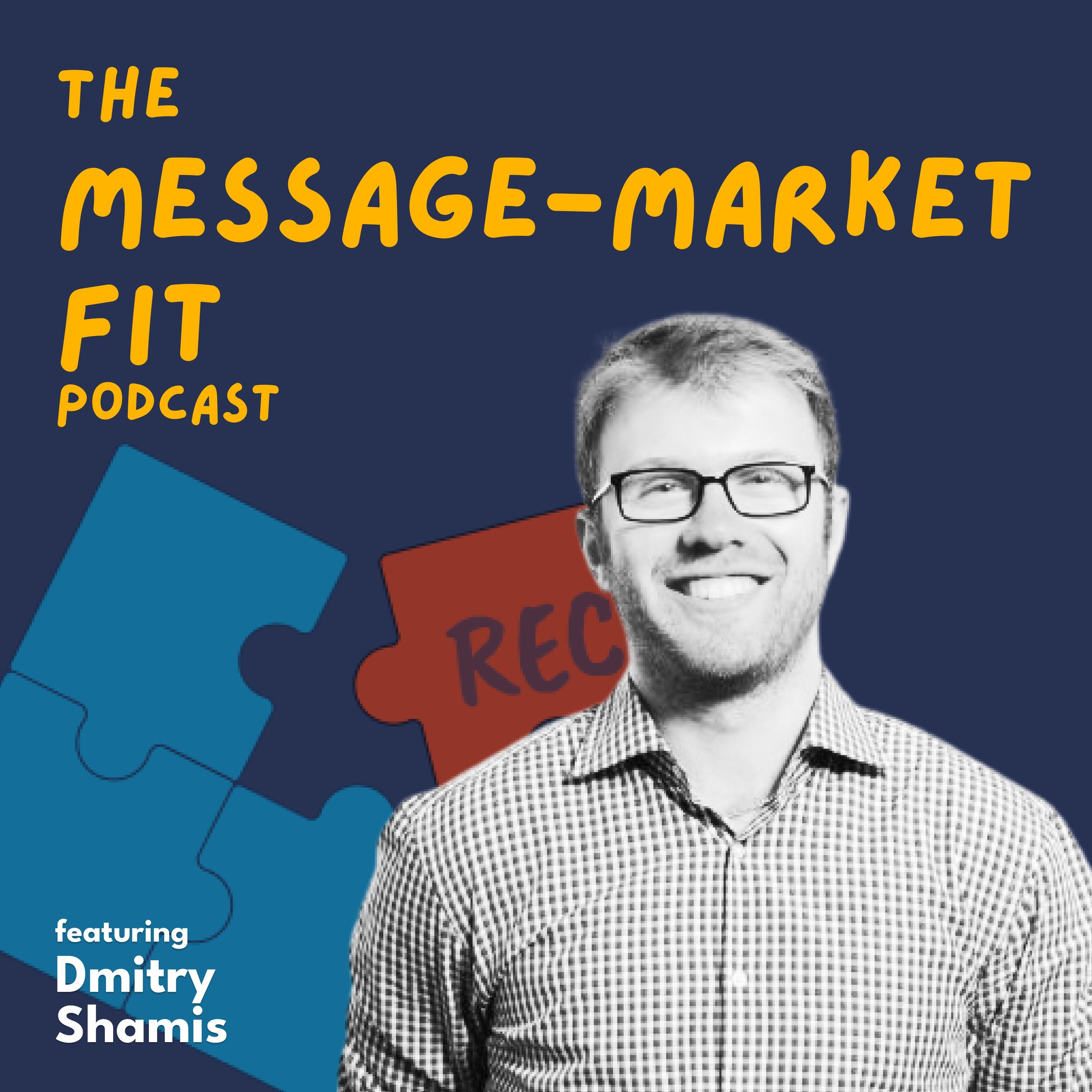 The Message-Market Fit Podcast