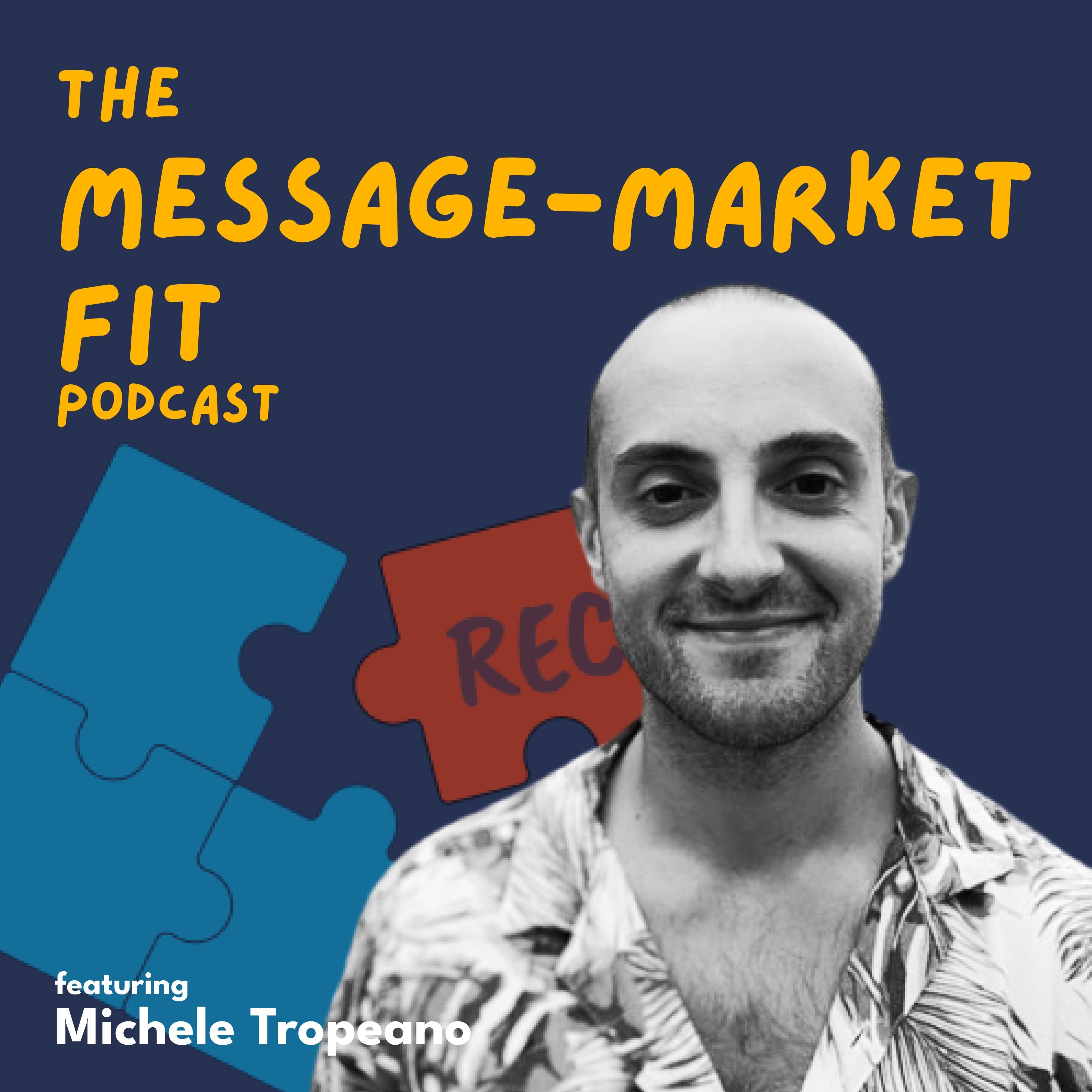 The Message-Market Fit Podcast