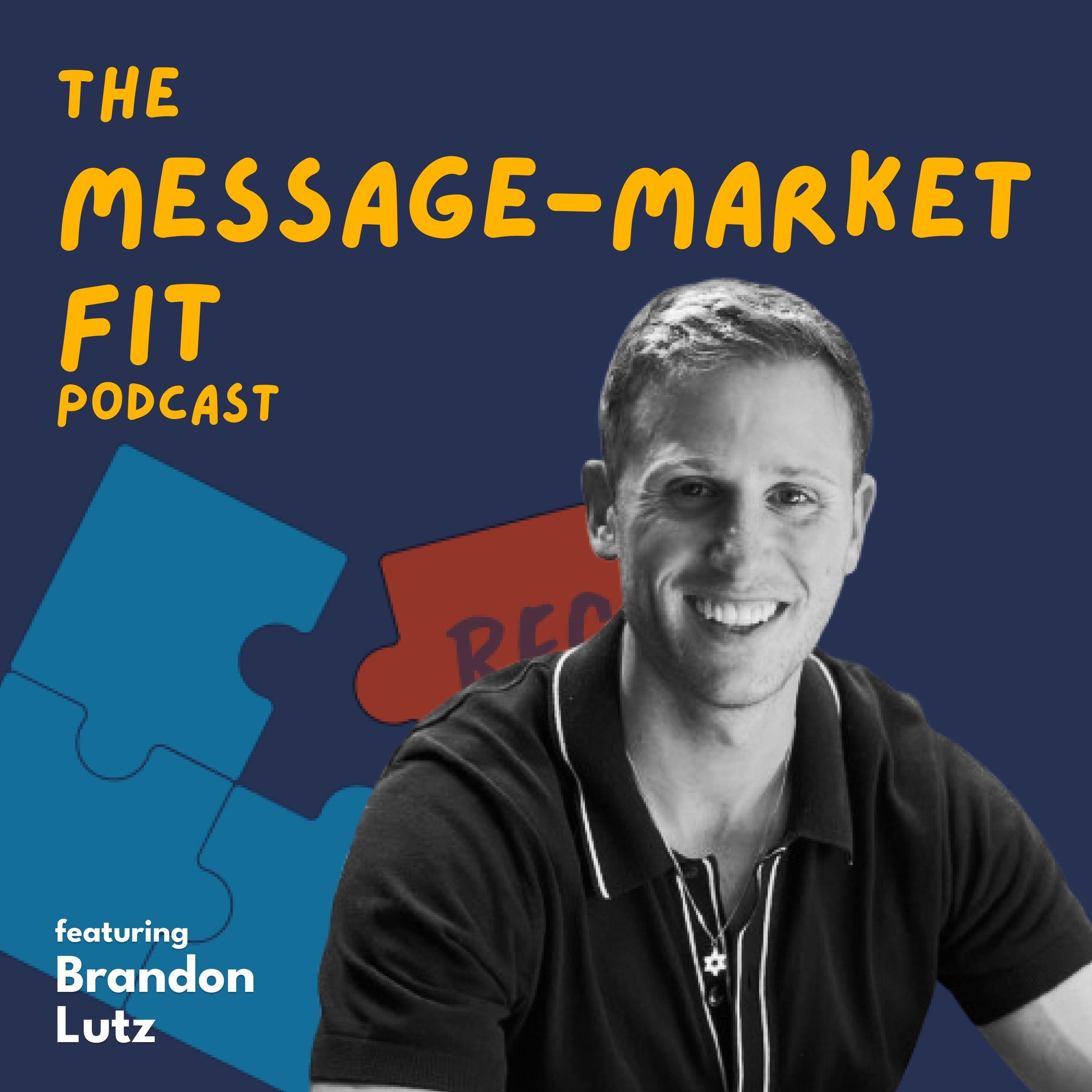 The Message-Market Fit Podcast
