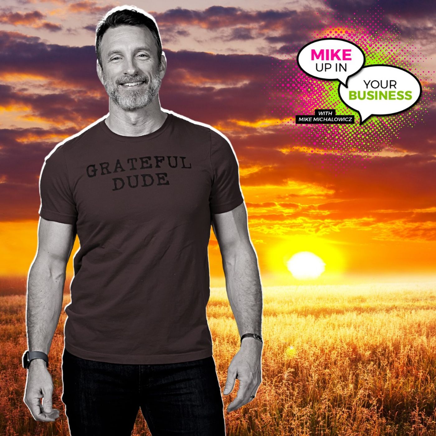 Mike Up In Your Business Podcast with Mike Michalowicz