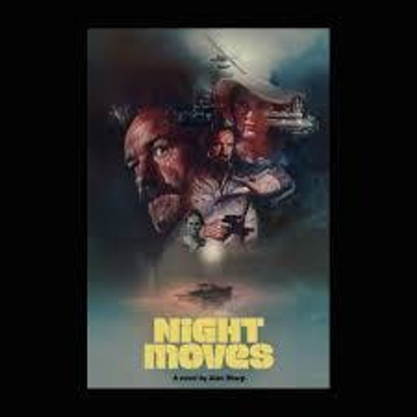 David Hughes on Night Moves by Alan Sharp