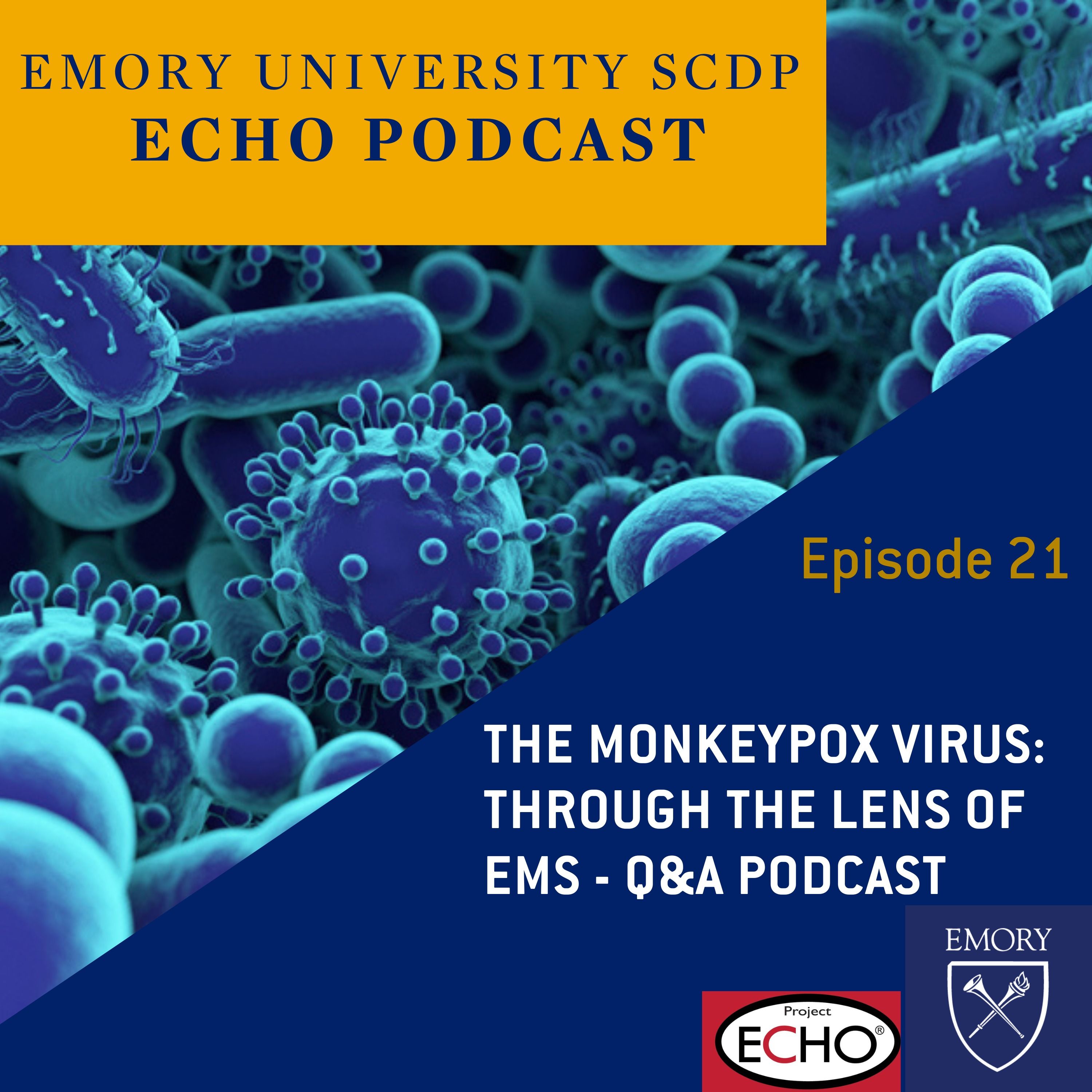 The Monkeypox Virus: Through the Lens of EMS-Q&A