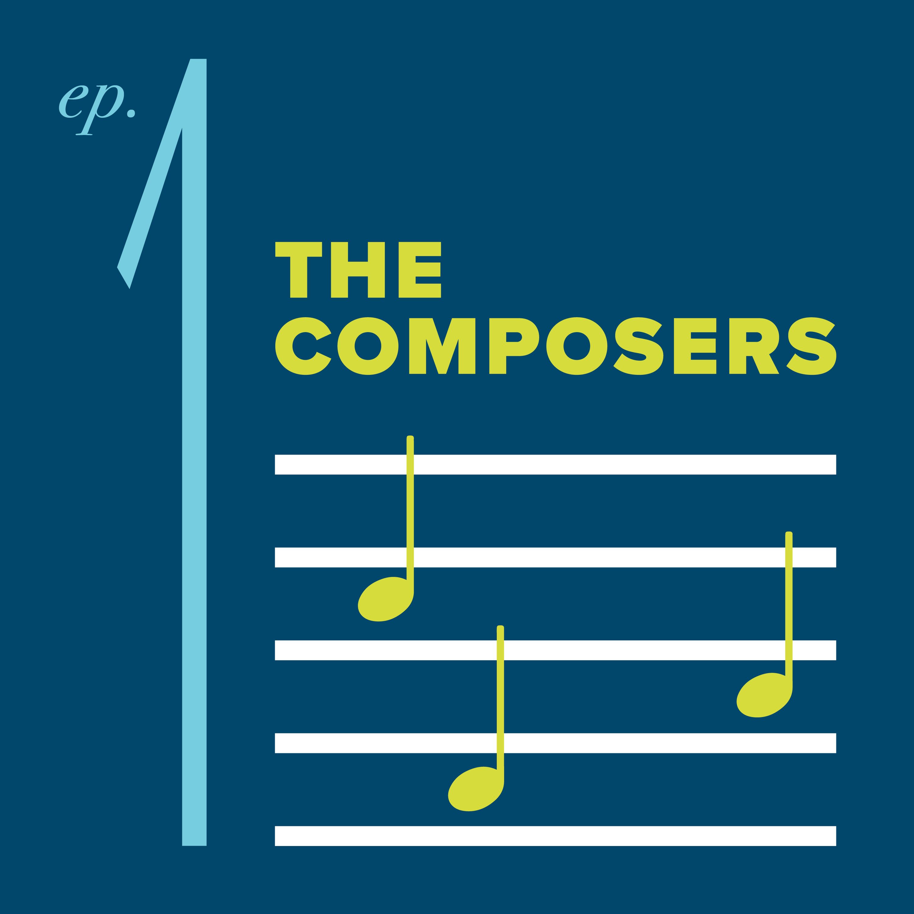 1: The Composers