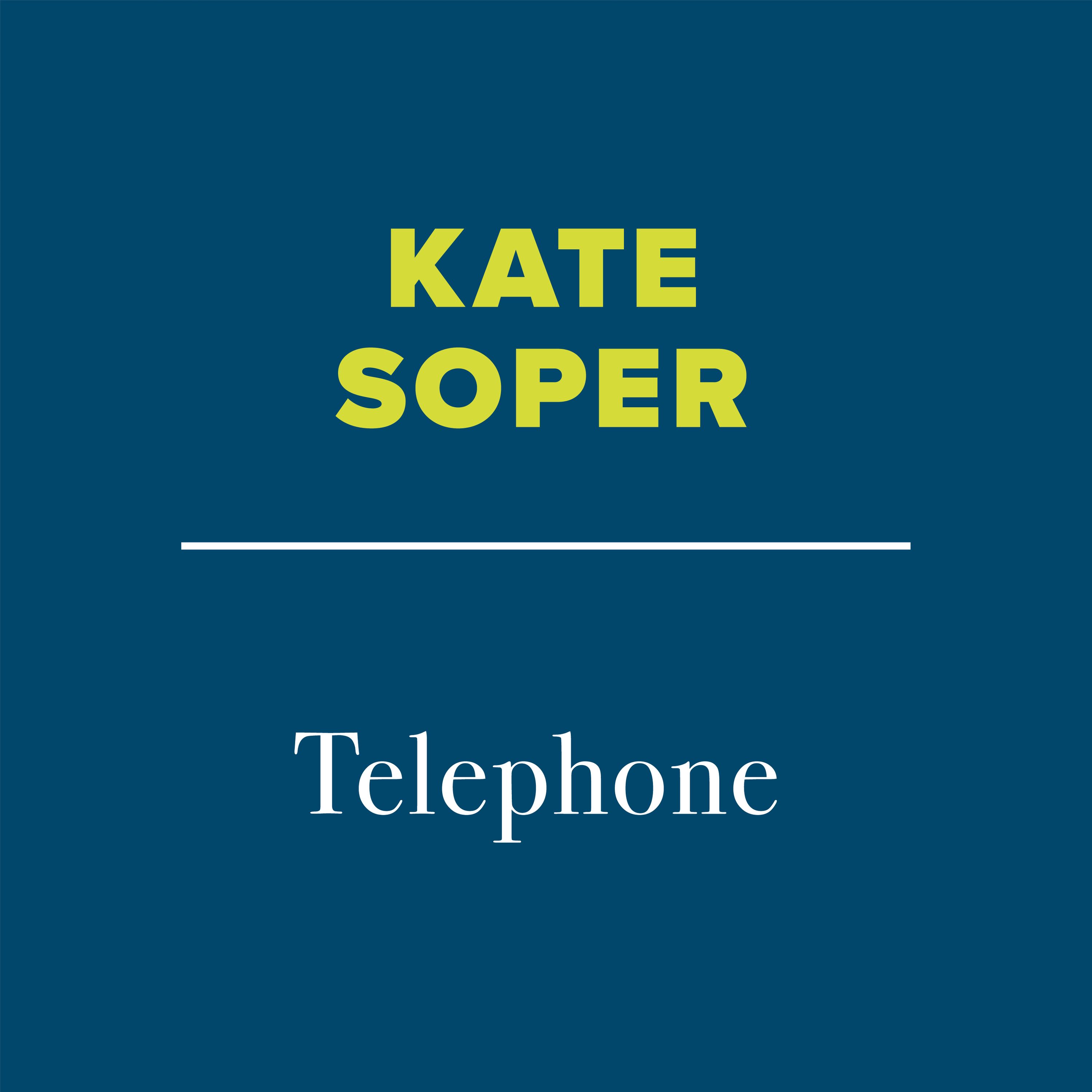 Kate Soper: Telephone