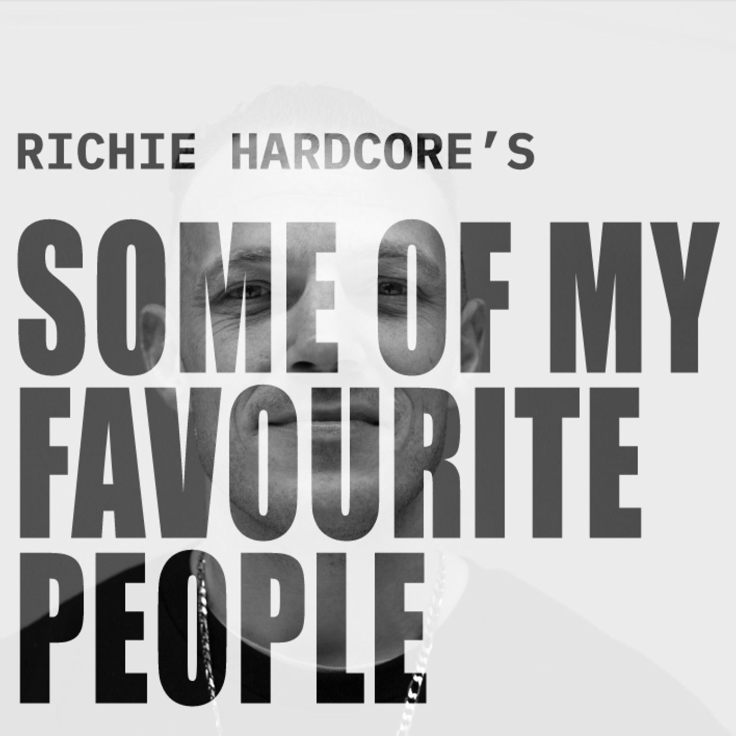 Some Of My Favourite People