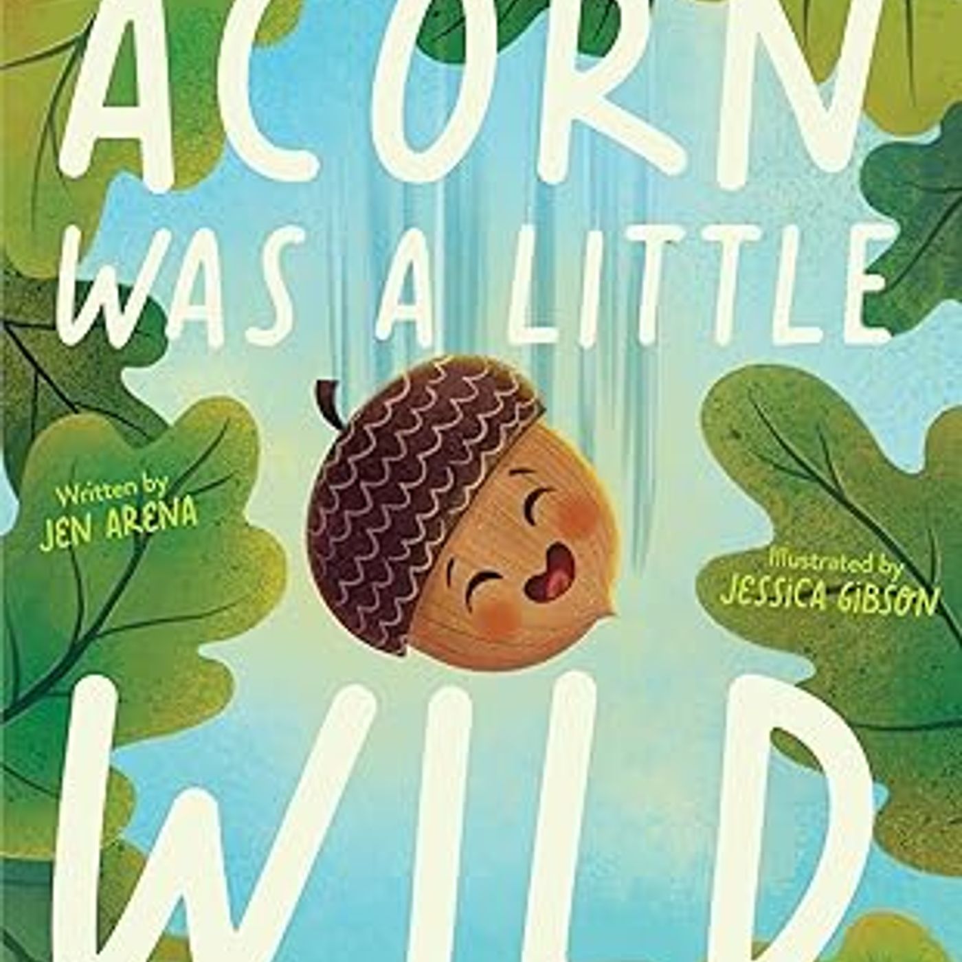 Acorn Was a Little Wild