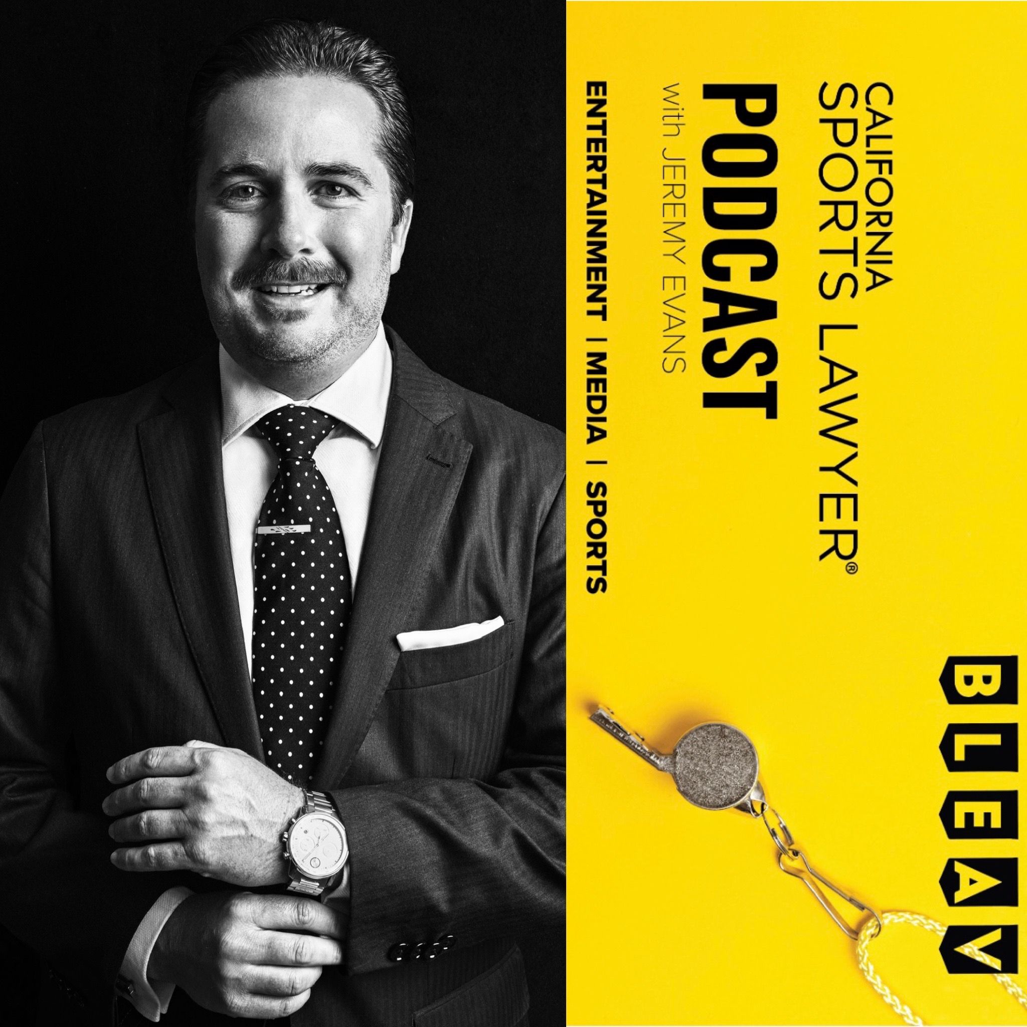 The California Sports Lawyer Podcast with Jeremy Evans