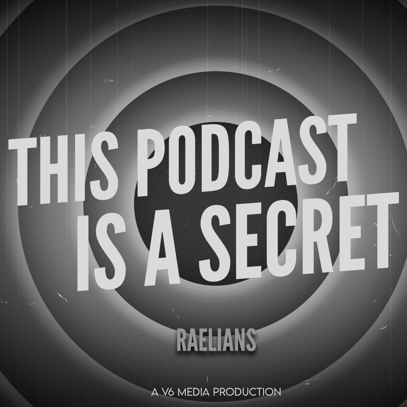 This Podcast Is a Secret