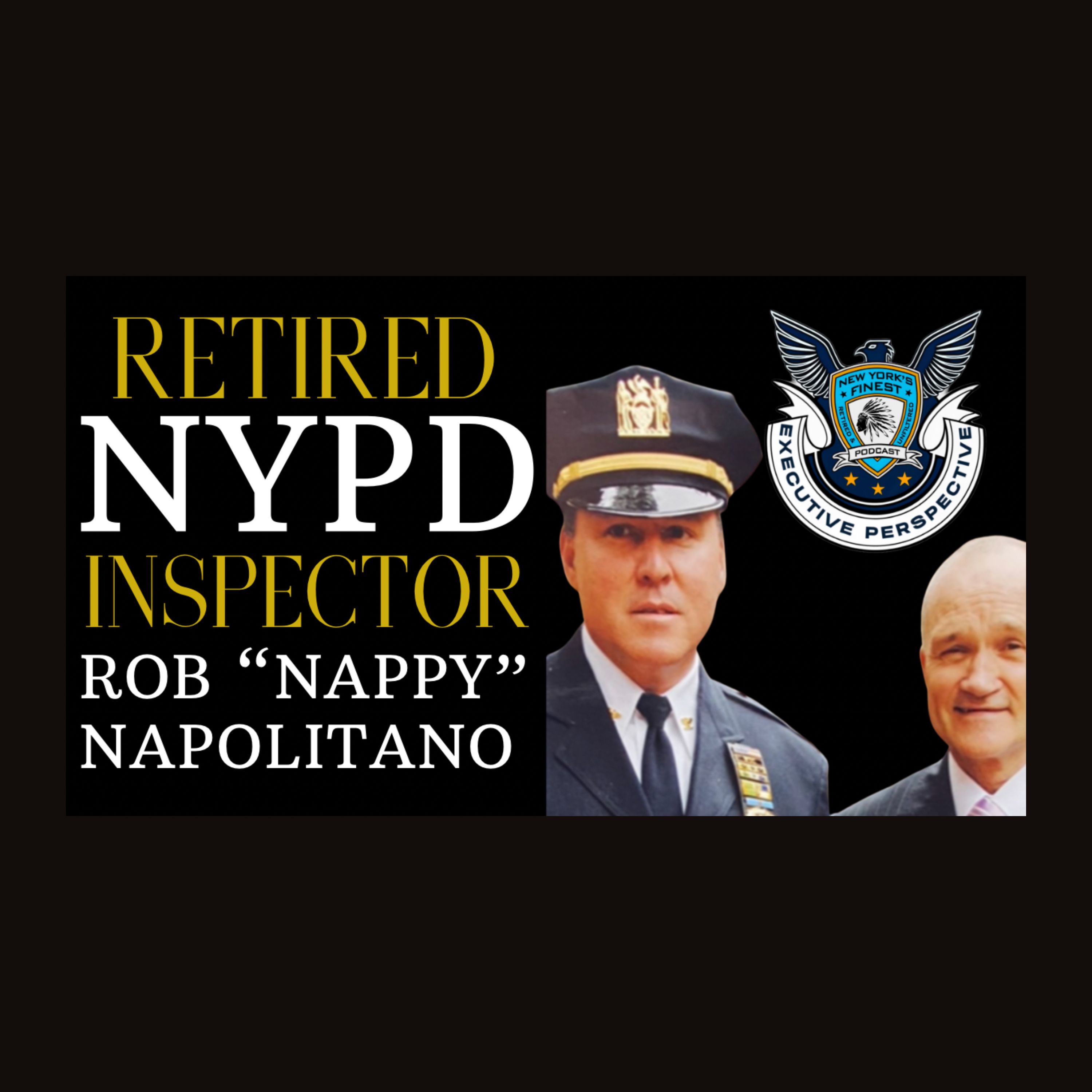 (Ret) NYPD Inspector Rob 
