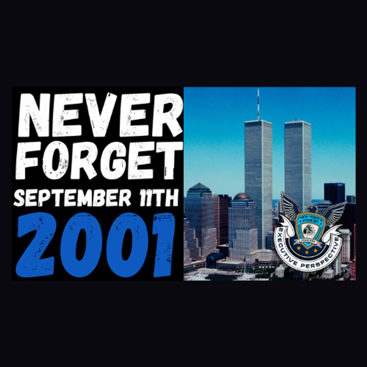 Never Forget September 11, 2001 episode artwork
