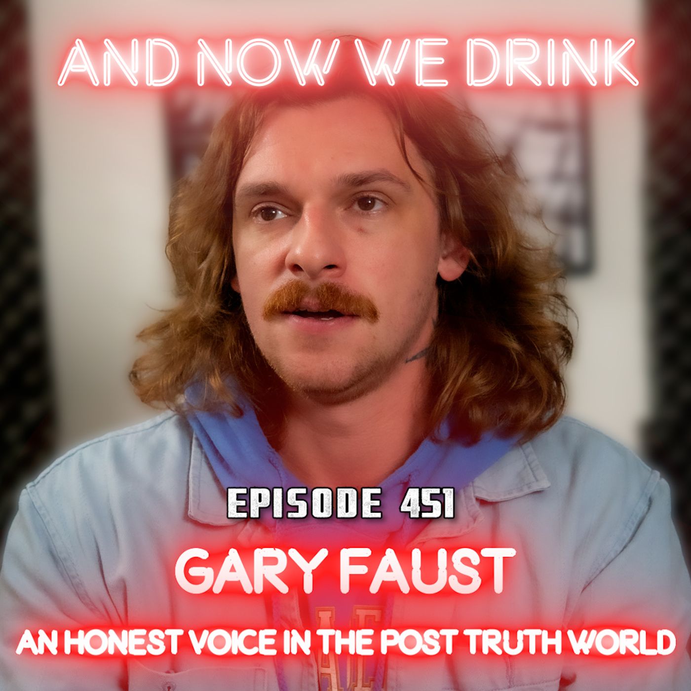 And Now We Drink Episode 451: With Gary Faust pt 1 episode artwork