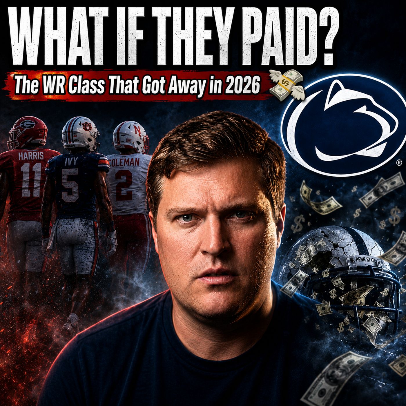 What If Penn State Had Paid? The WR Class That Got Away in 2026 | Penn State Recruiting Class Grades episode artwork