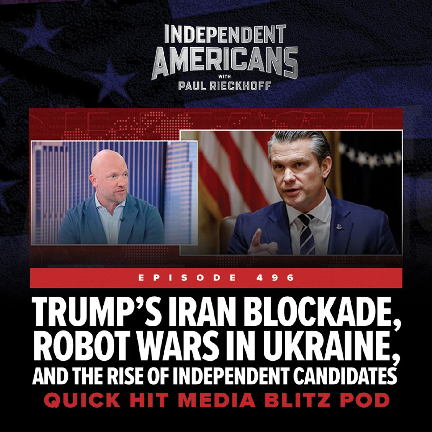 Trump’s Iran Blockade, Robot Wars in Ukraine, and the Rise of Independent Candidates | Rieckhoff w/ Katy Tur & Connell McShane.