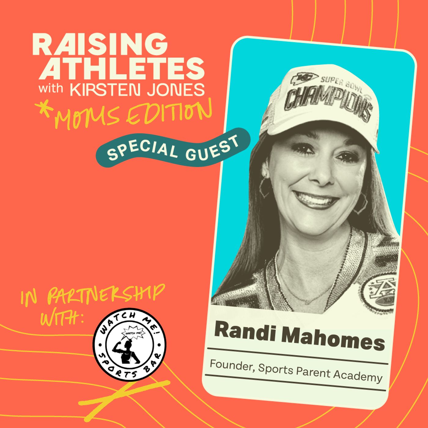 Behind the MVP: A Mother’s Journey with Randi Mahomes | EP 153