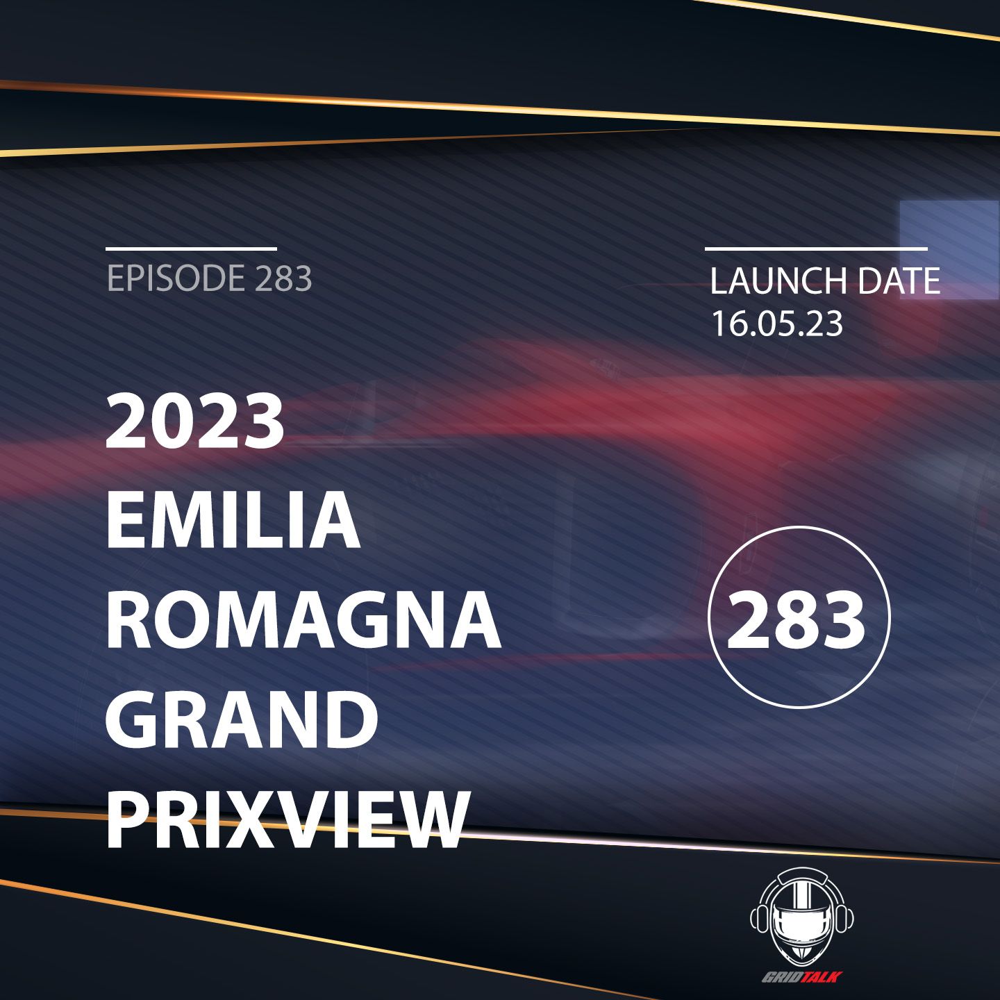 2023 Emilia Romagna Grand Prixview | Formula 1 Podcast | Grid Talk Ep 283