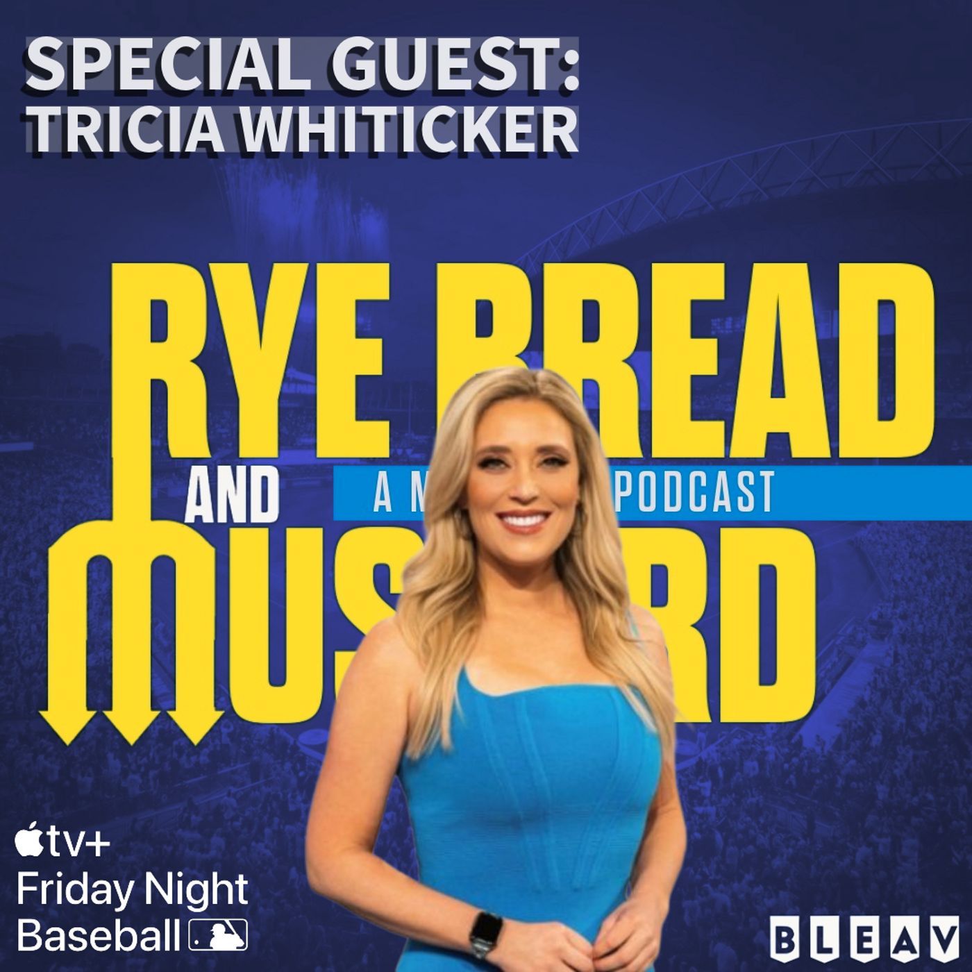TRICIA WHITICKER (APPLE TV MLB FRIDAY NIGHT BASEBALL) stops by the podcast! episode artwork
