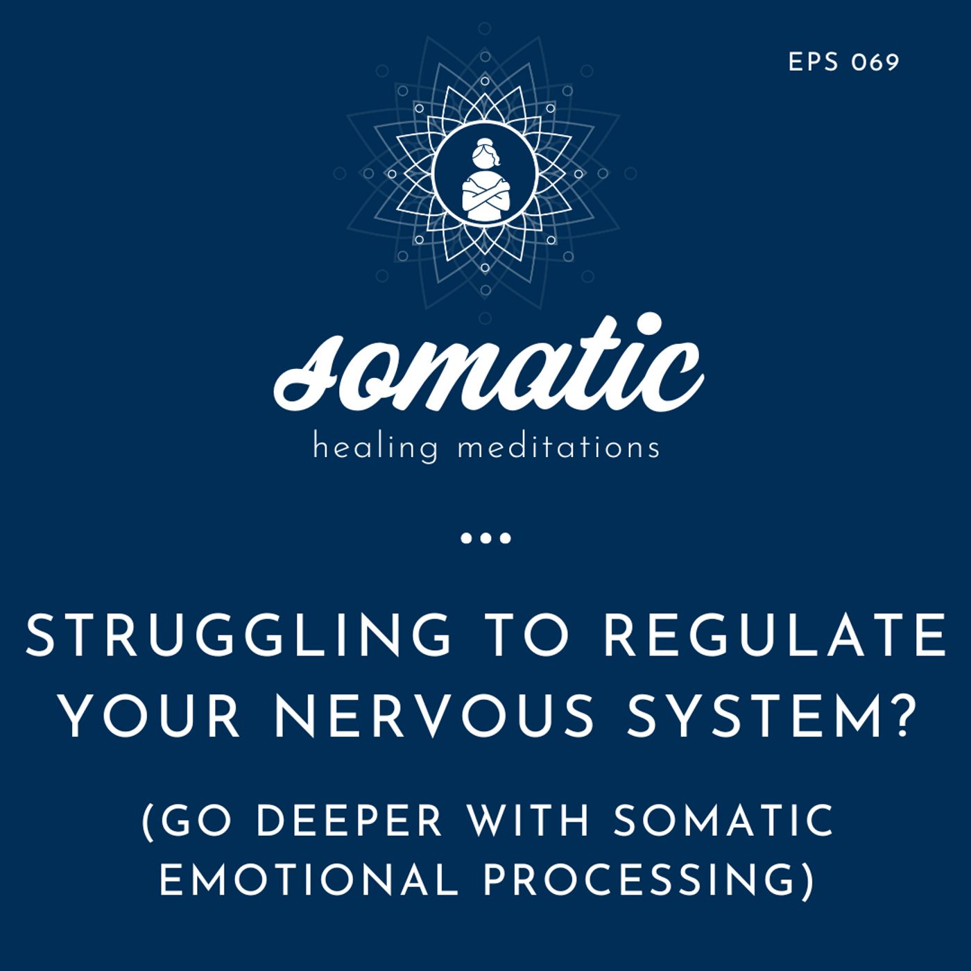 Somatic Healing Meditations