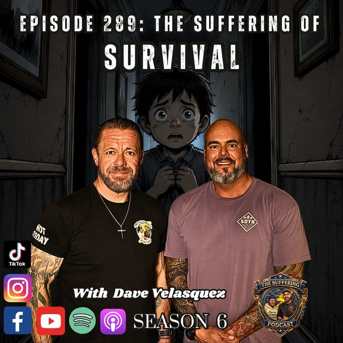 Episode 289: The Suffering of Survival with Dave Velasquez