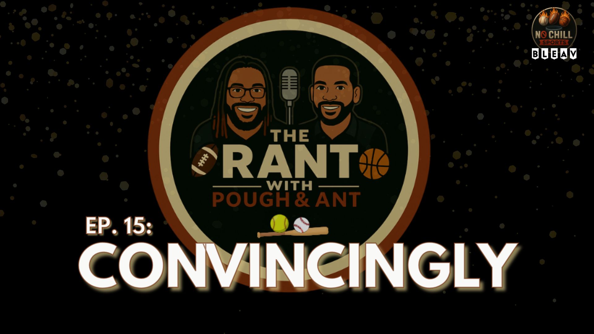 The Rant with Pough & Ant Episode 15