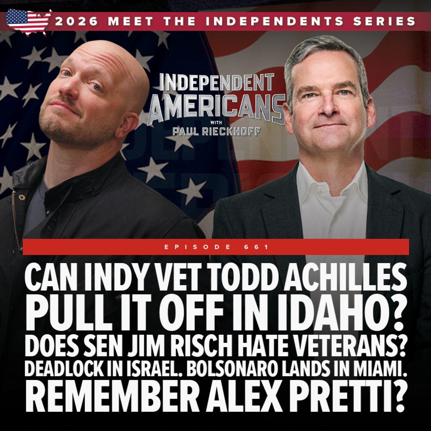 Can Indy Vet Todd Achilles Pull It Off in Idaho? Does Sen Jim Risch Hate Veterans?