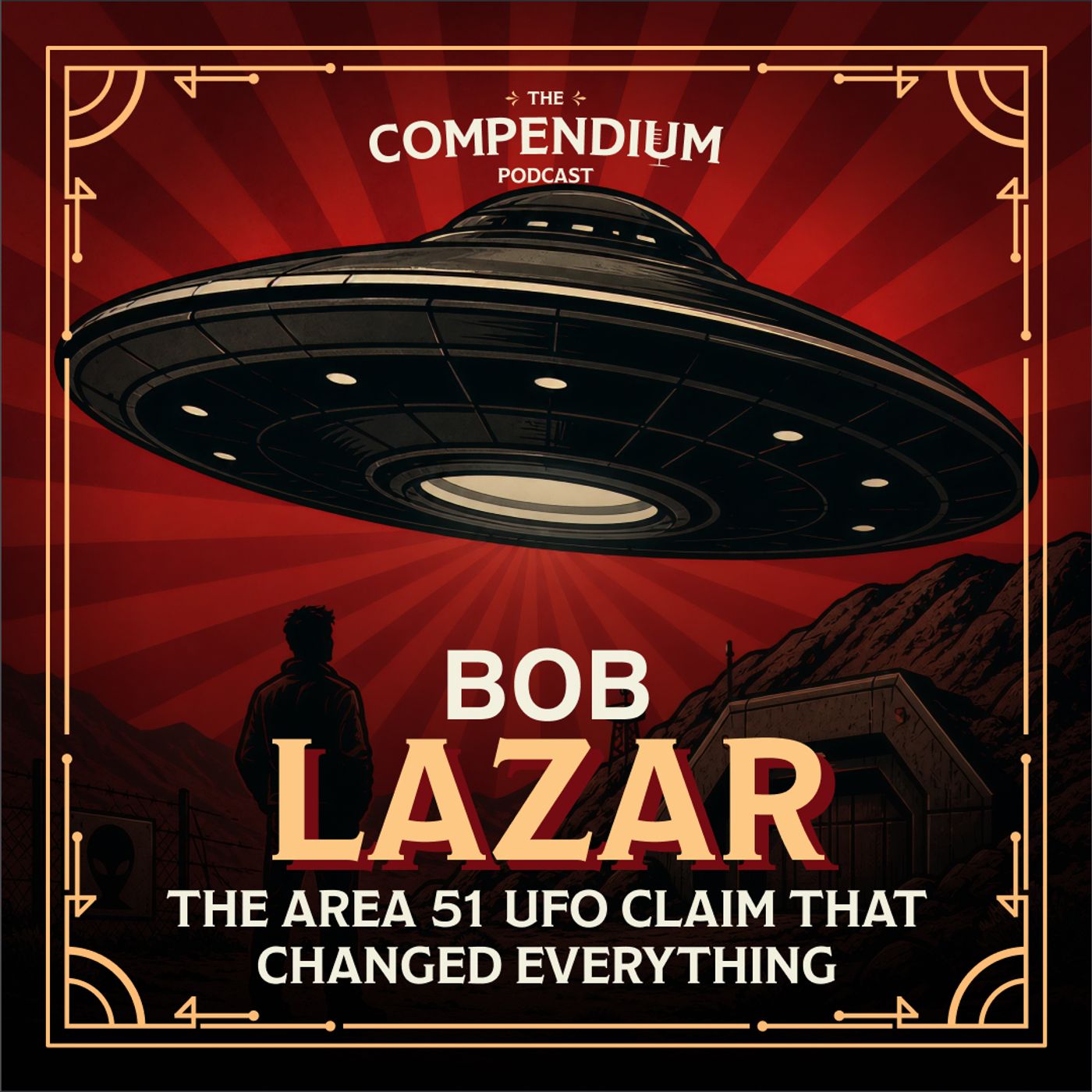 Bob Lazar: The Area 51 UFO Claim That Changed Everything