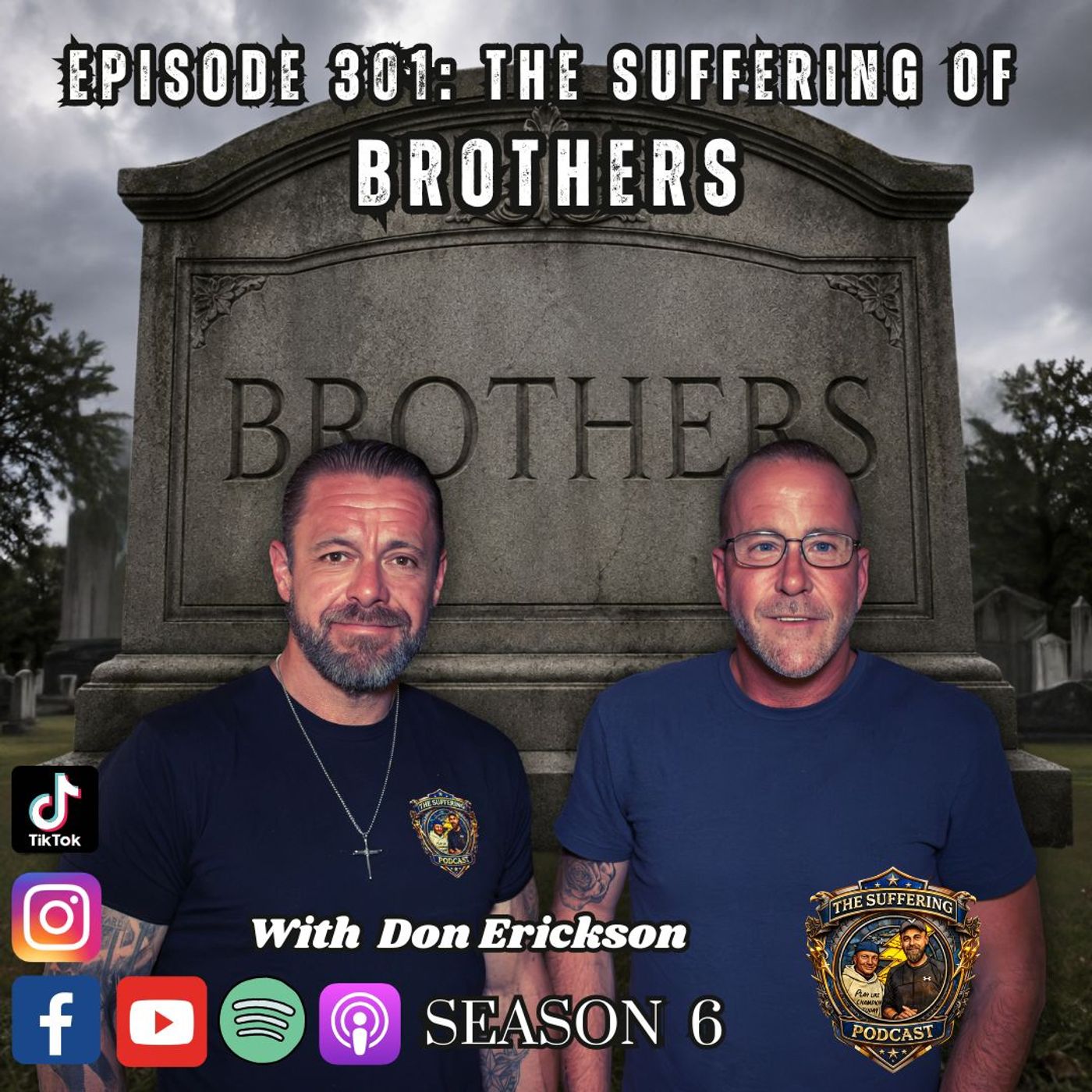 Episode 301: The Suffering of Brothers with Don Erickson