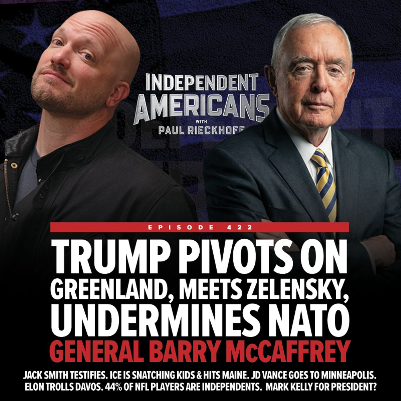 Trump Pivots on Greenland, Meets Zelensky, Undermines NATO. General Barry McCaffrey.