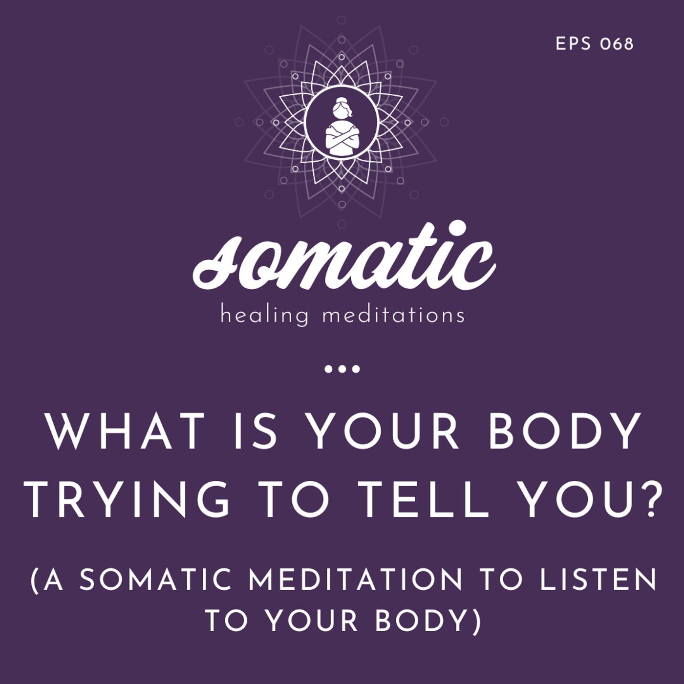 Somatic Healing Meditations