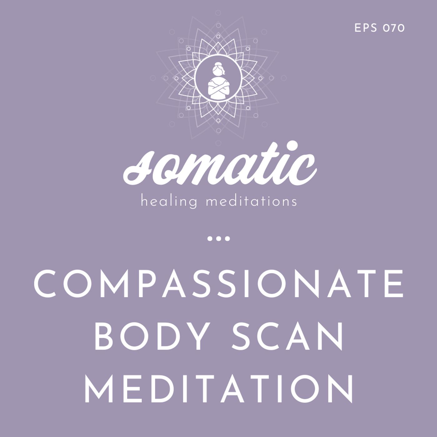 Somatic Healing Meditations