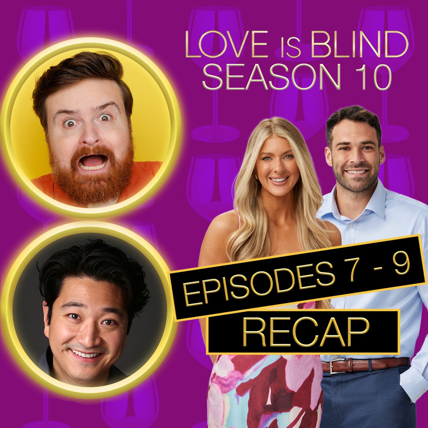 Love Is Blind Season 10 Episodes 7 - 9 Recap