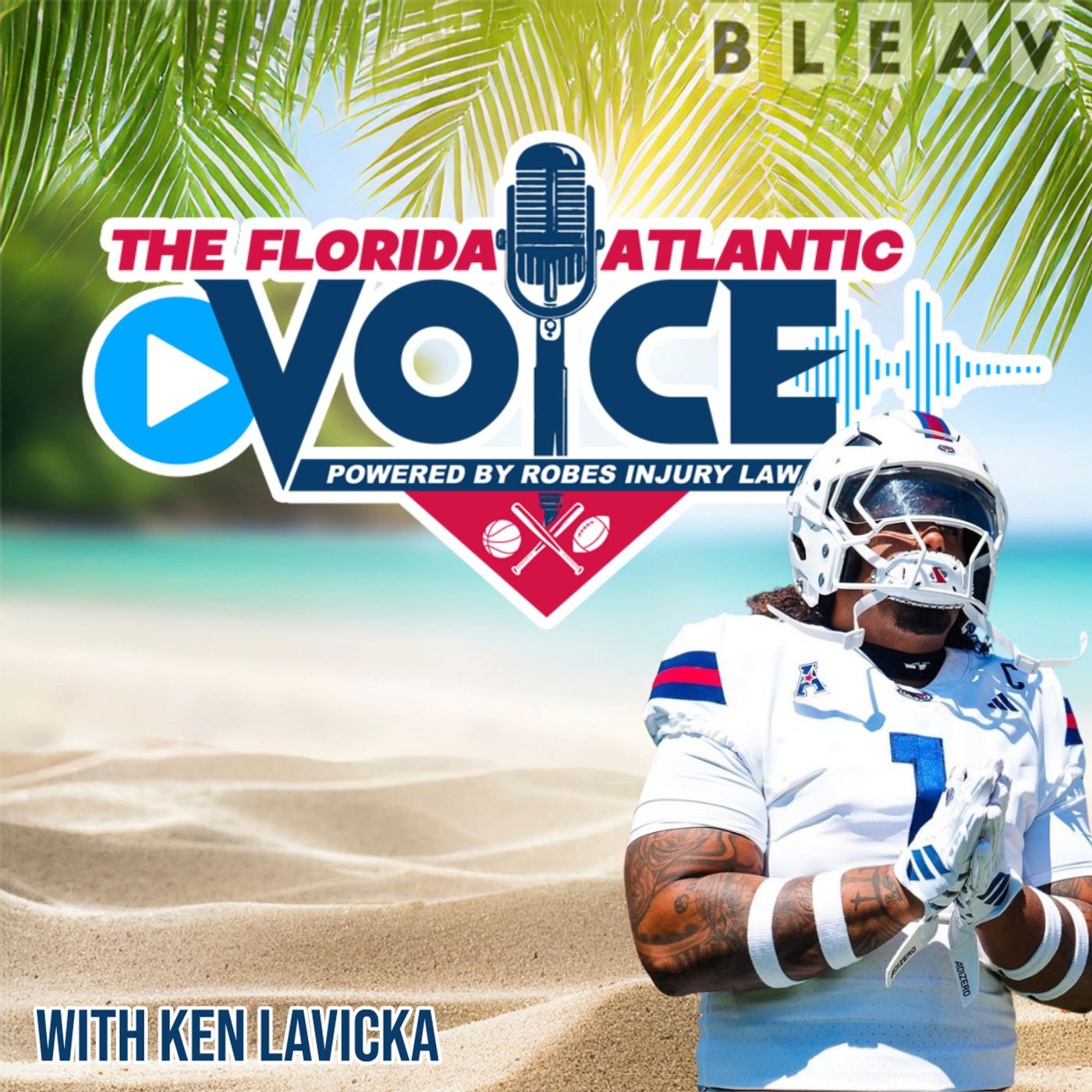FAU Football July storylines, Phil Steele honors & new AD priorities episode artwork