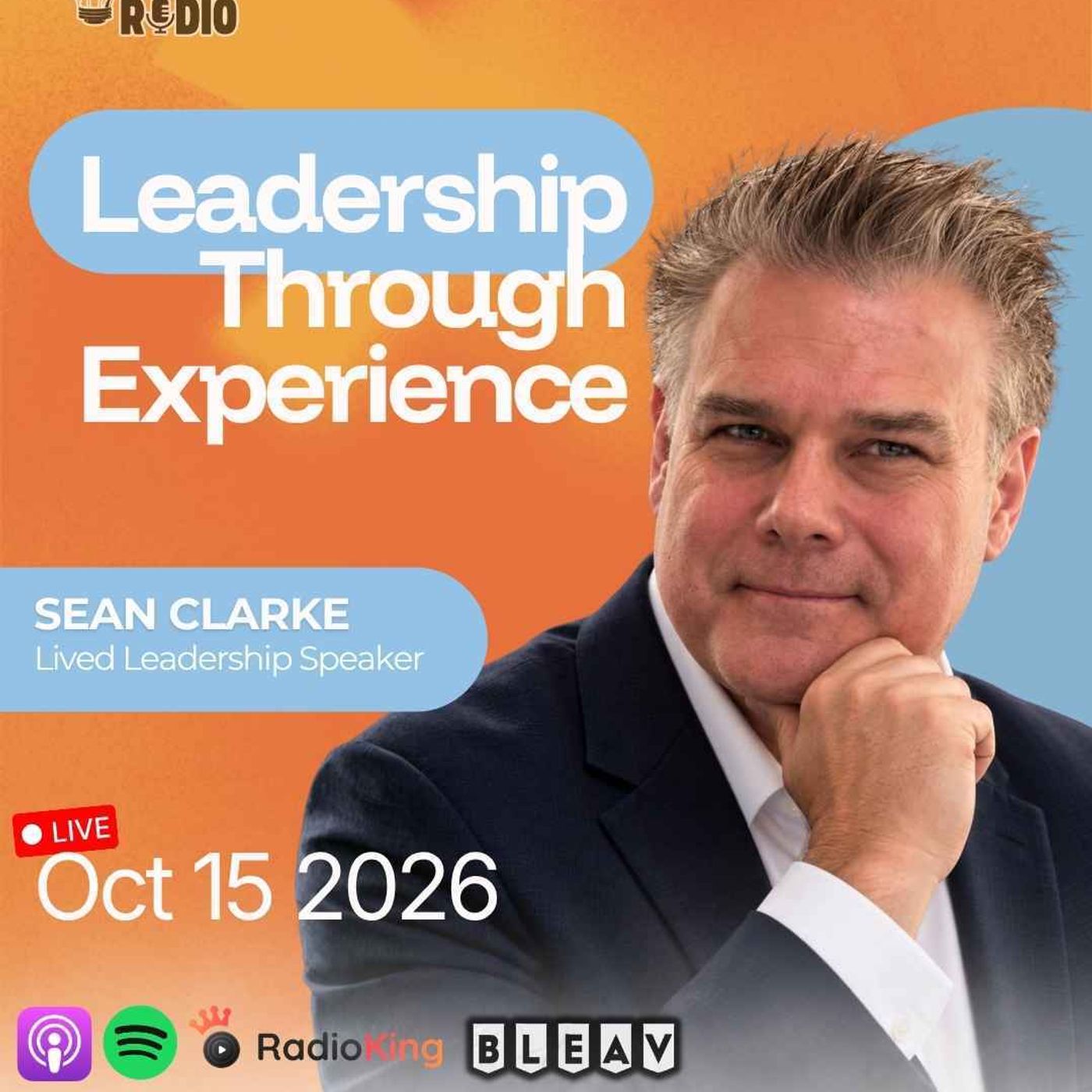 Sean Clarke on Leadership Lessons From 30 Years of Real-World Experience | 1,682