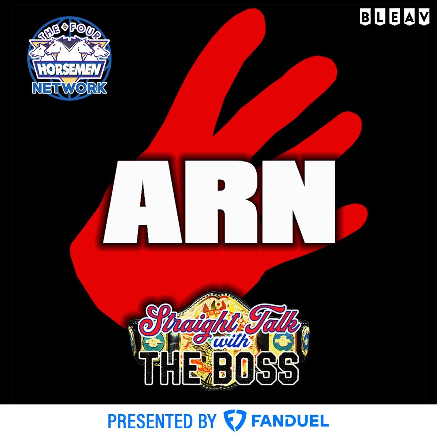 Four Horsemen Network: ARN & Straight Talk With The Boss