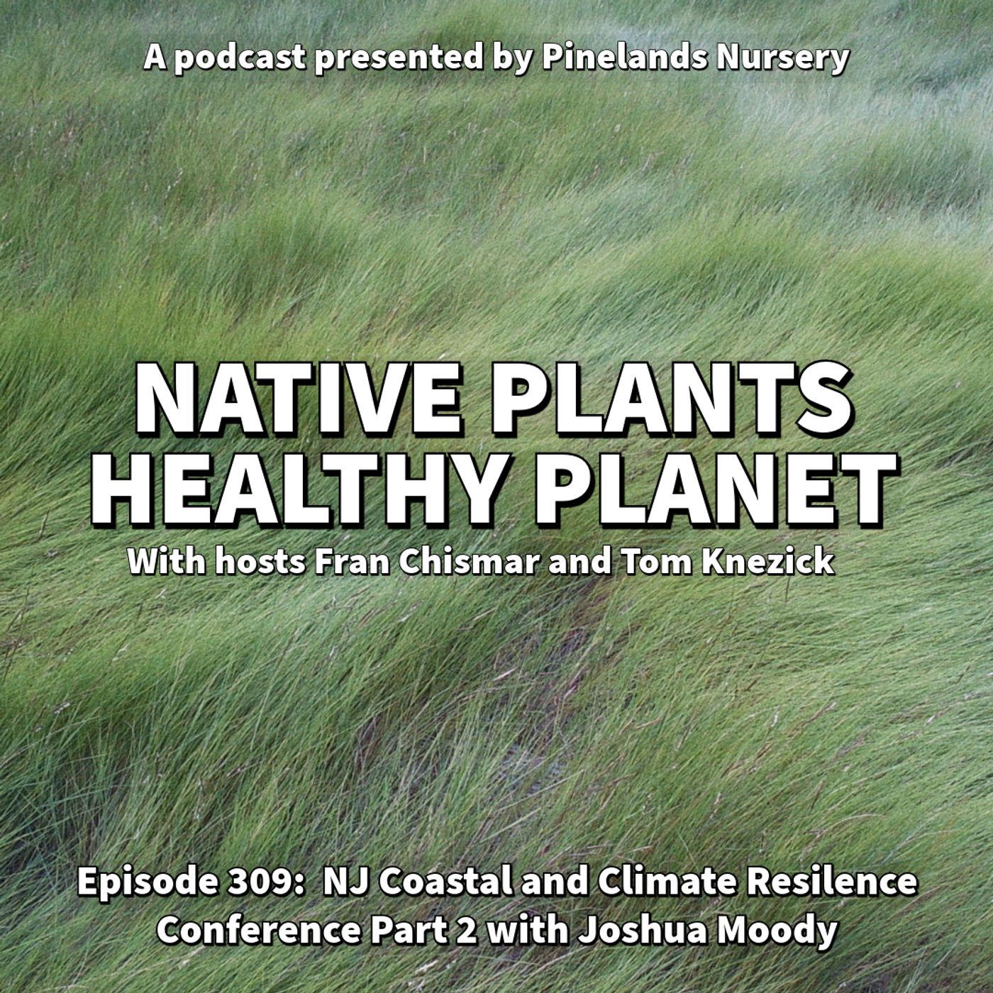 NJ Coastal and Climate Resilience Conference Part 2 with Joshua Moody