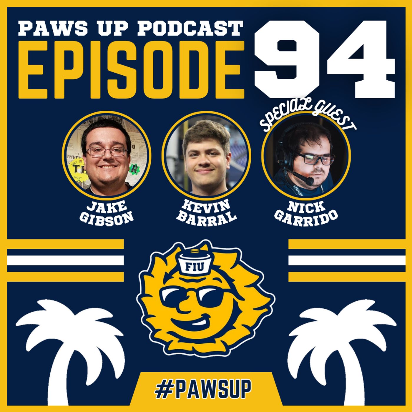 Episode 94 - Nick Garrido Goes Over Being Behind The TV For FIU