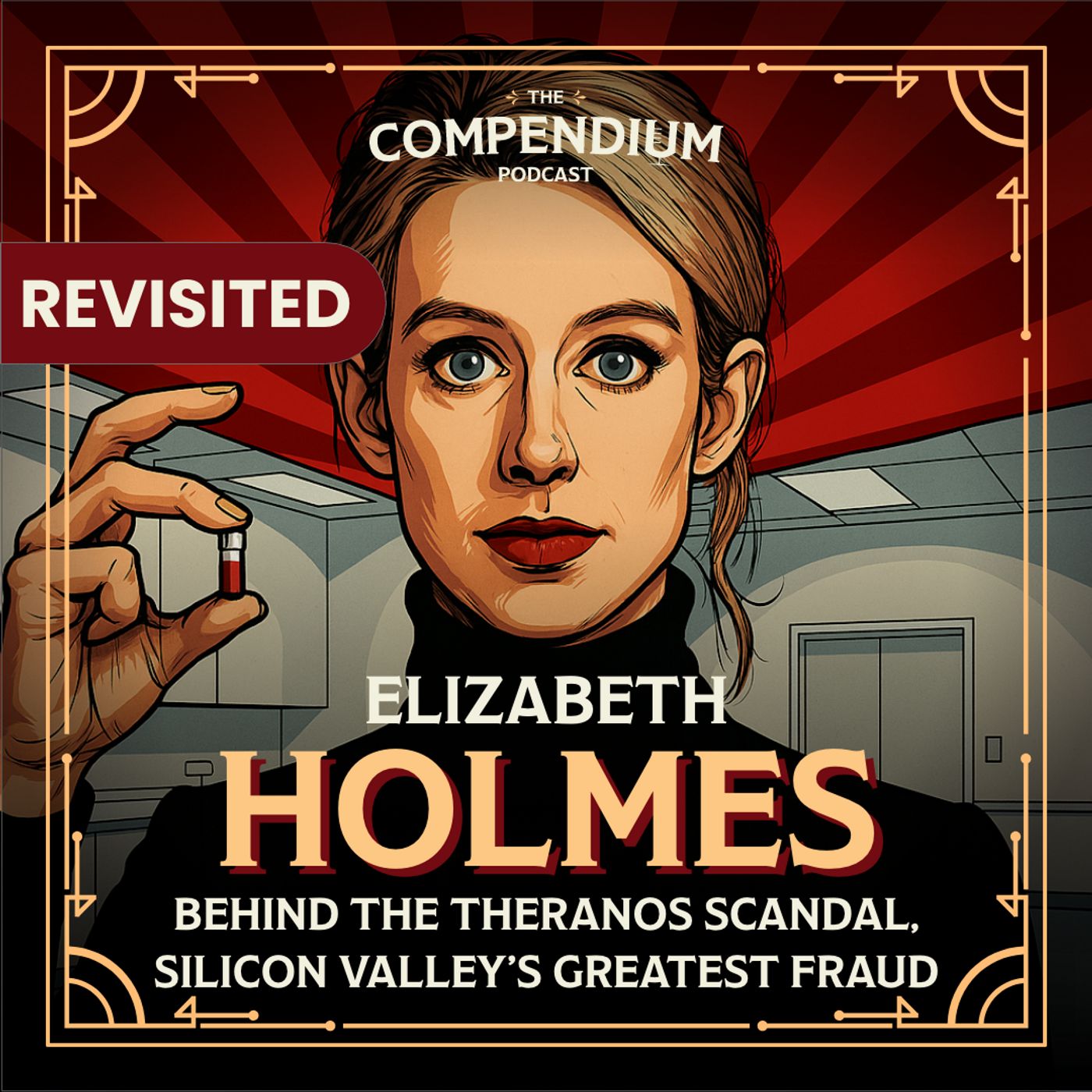 [Revisited] Elizabeth Holmes: Silicon Valley's Greatest Fraud