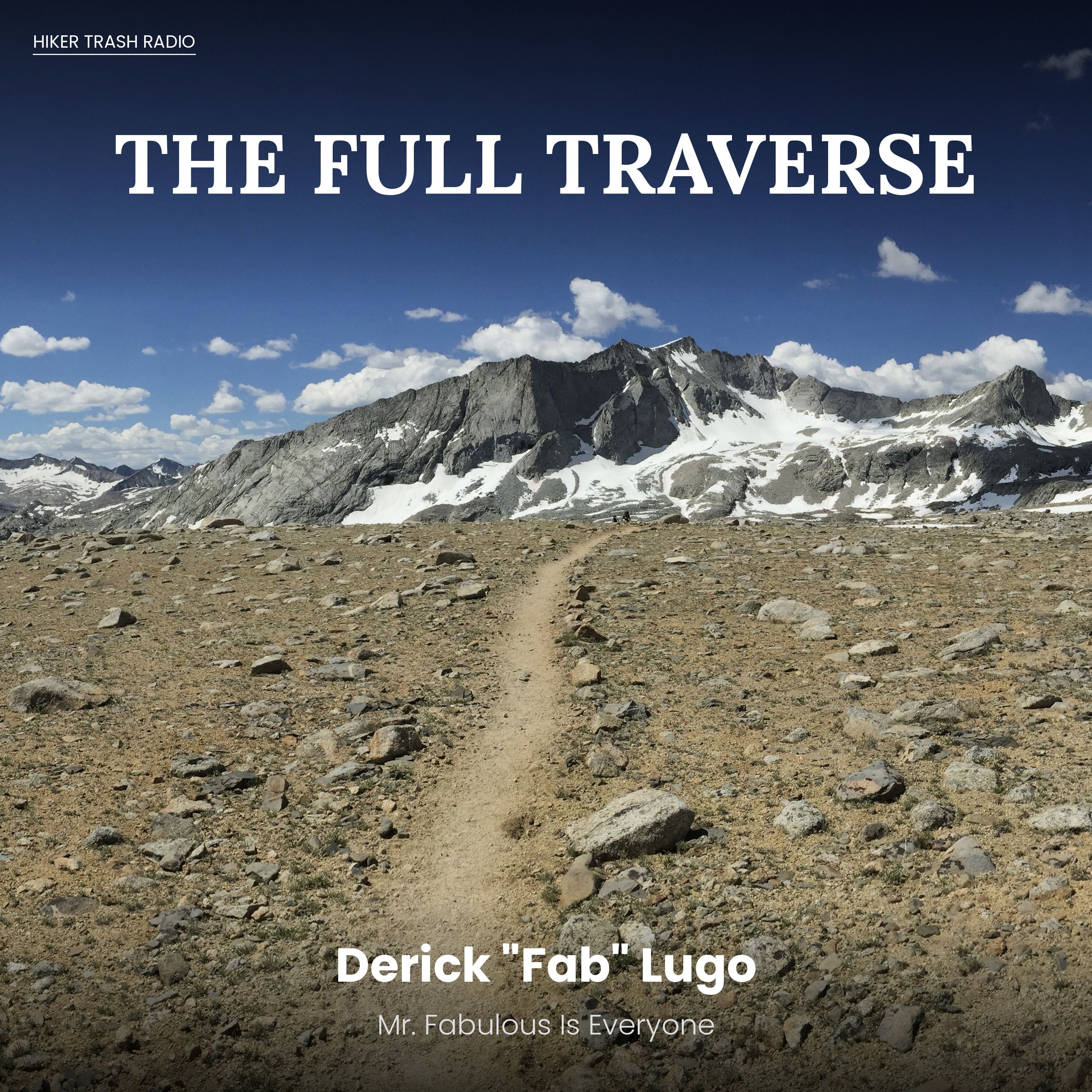 The Full Traverse - Mr. Fabulous is Everyone episode artwork